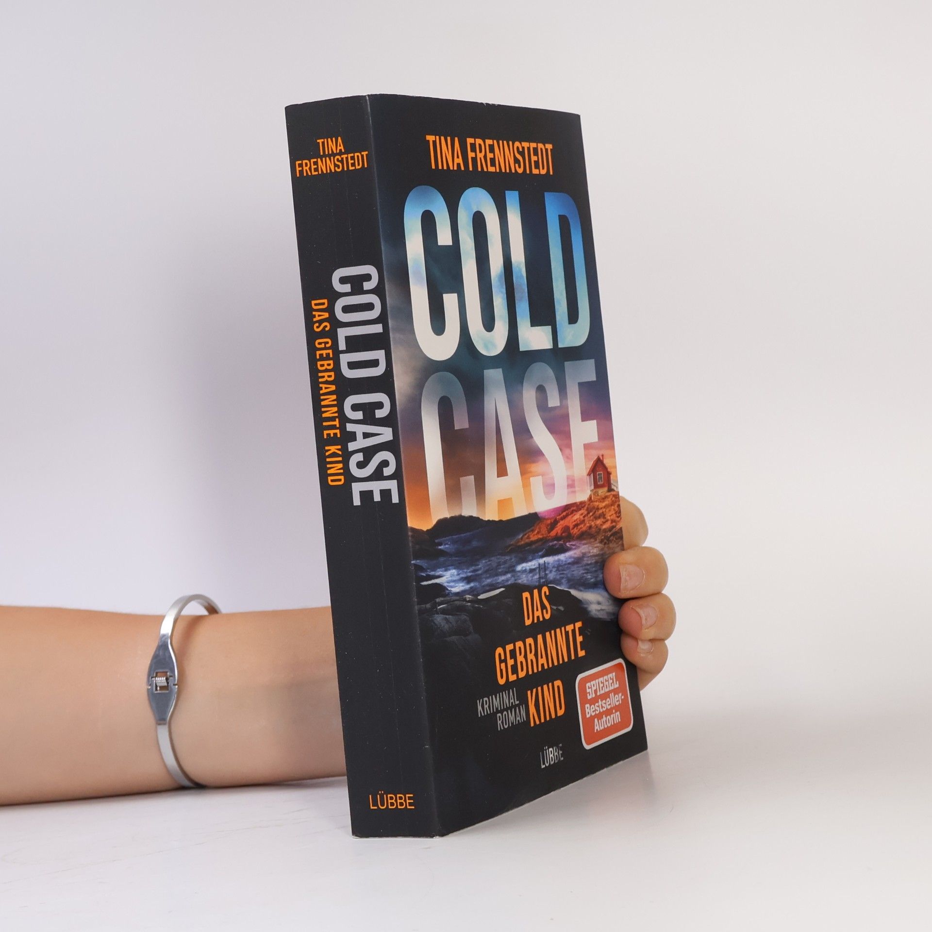 Tina Frennstedt Cold case. Das gebrannte Kind
