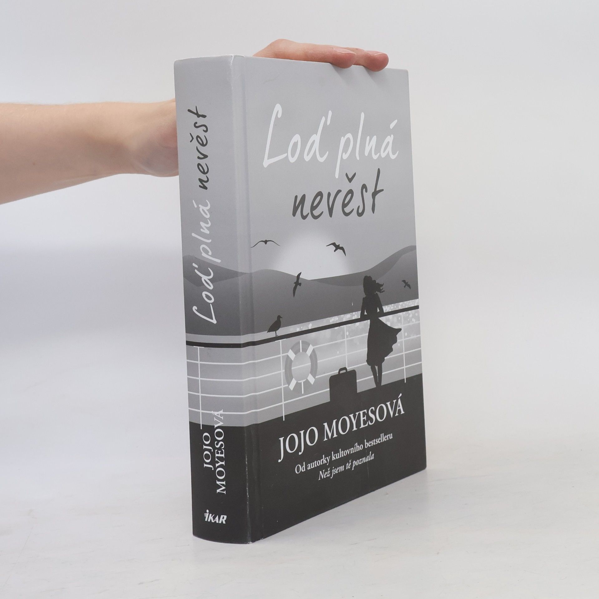 Jojo Moyes Loď plná nevěst