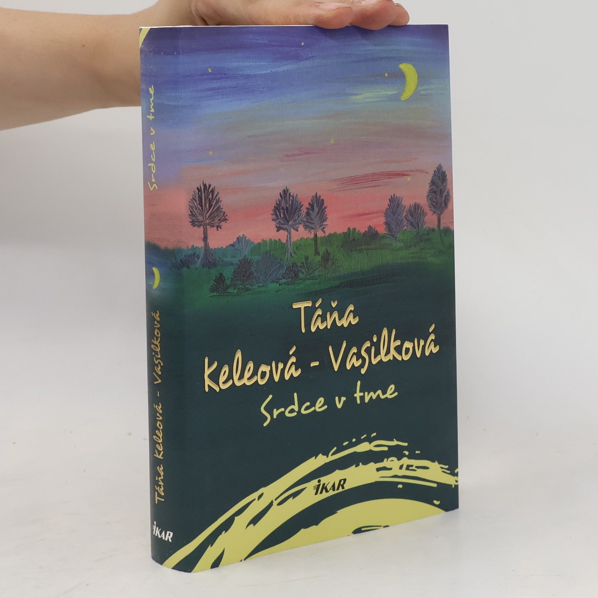 Táňa Keleová-Vasilková Srdce v tme