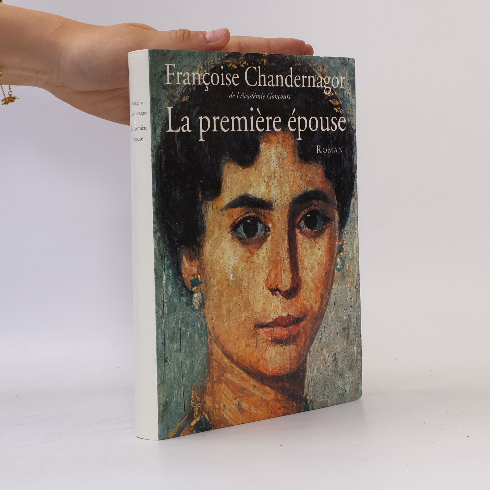 Françoise Chandernagor La première épouse