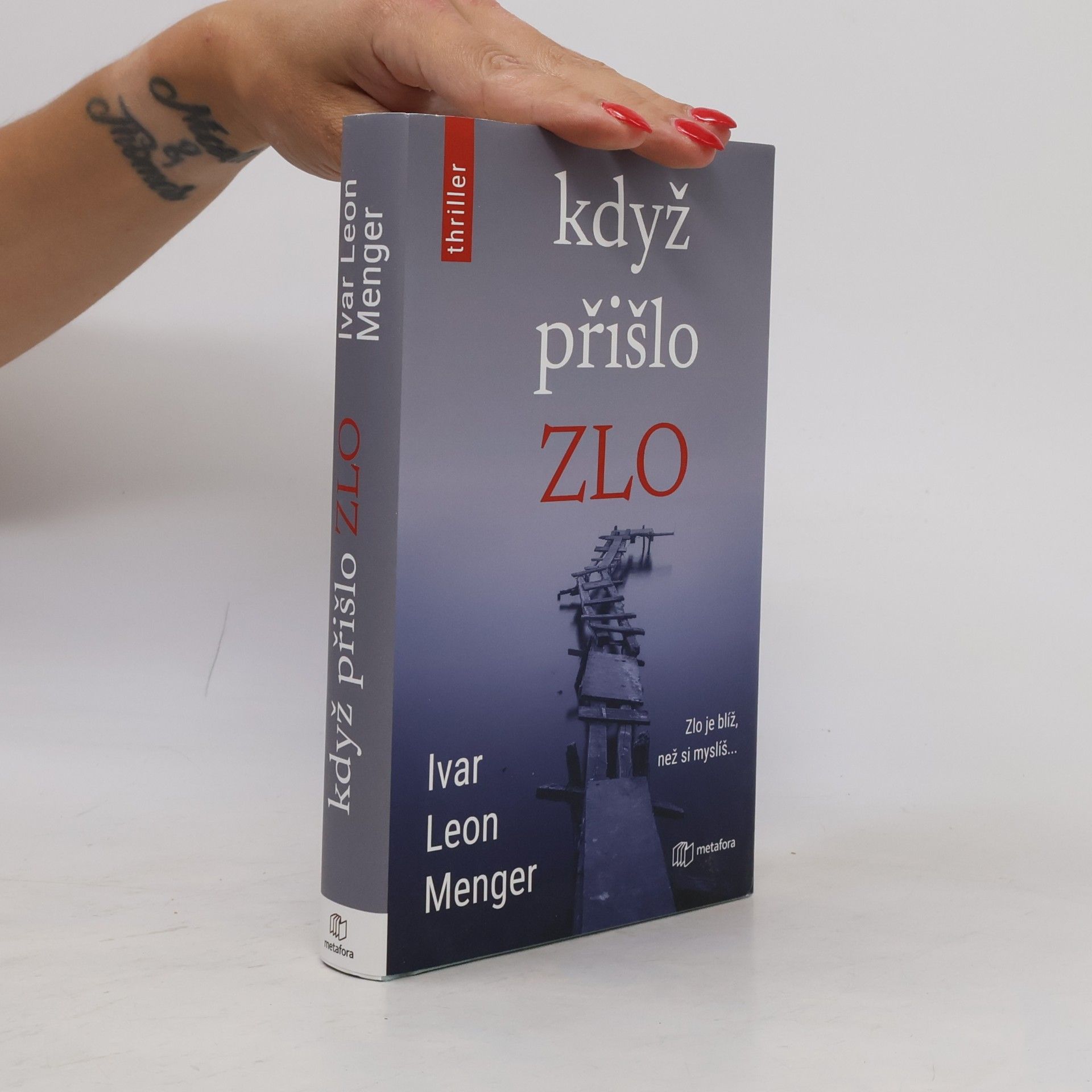 Ivar Leon Menger Když přišlo zlo