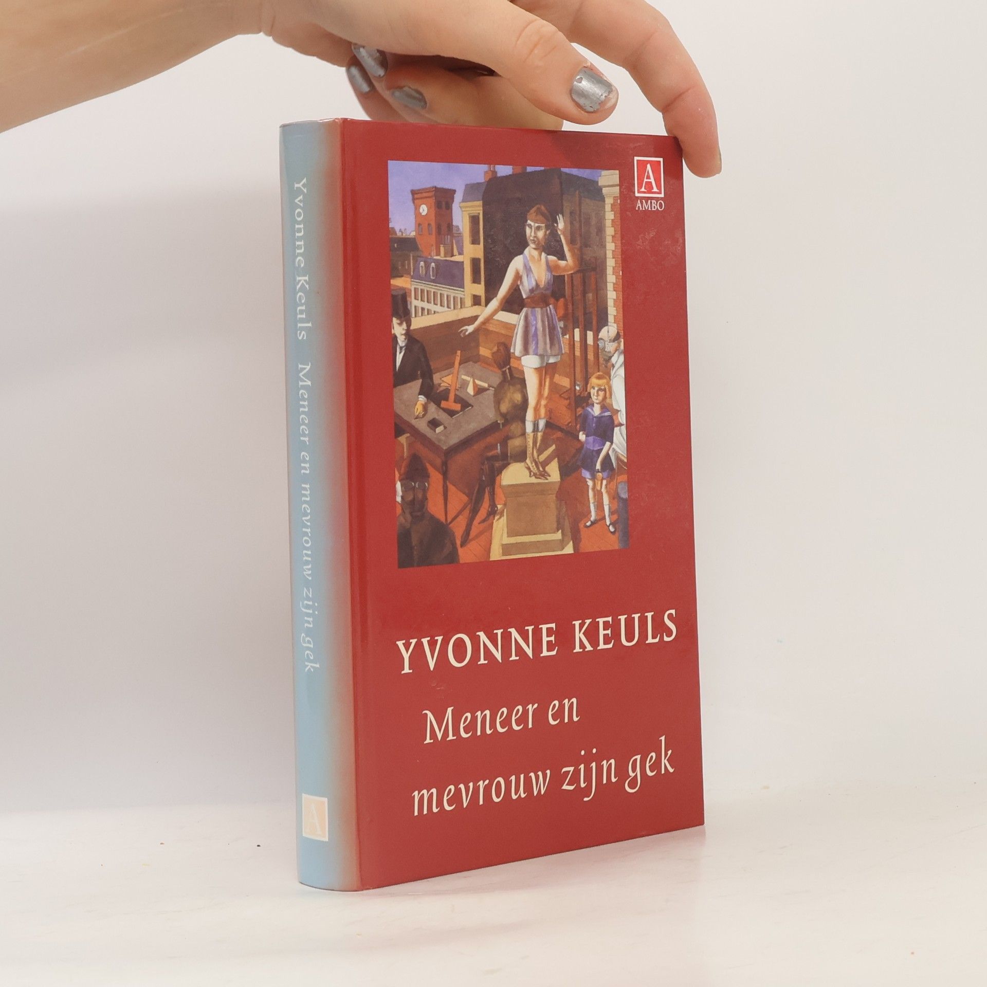 Yvonne Keuls Meneer en mevrouw zijn gek (jubileum-editie)