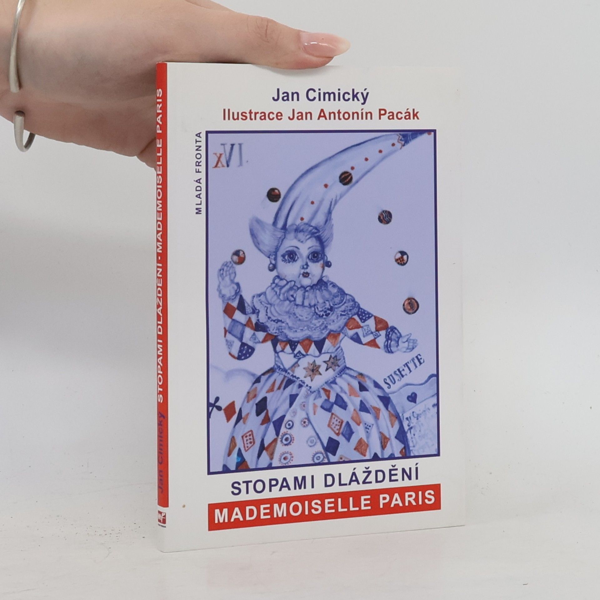 Jan Antonín Pacák Stopami dláždění - mademoiselle Paris