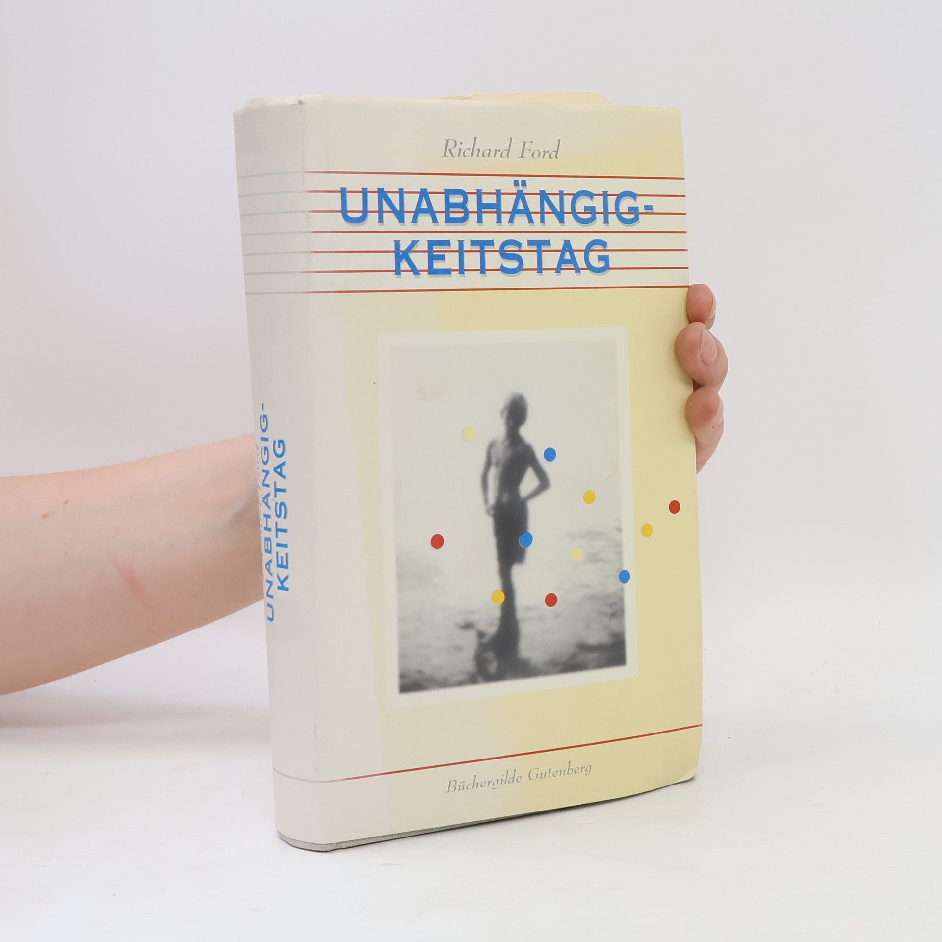Richard Ford Unabhängigkeitstag