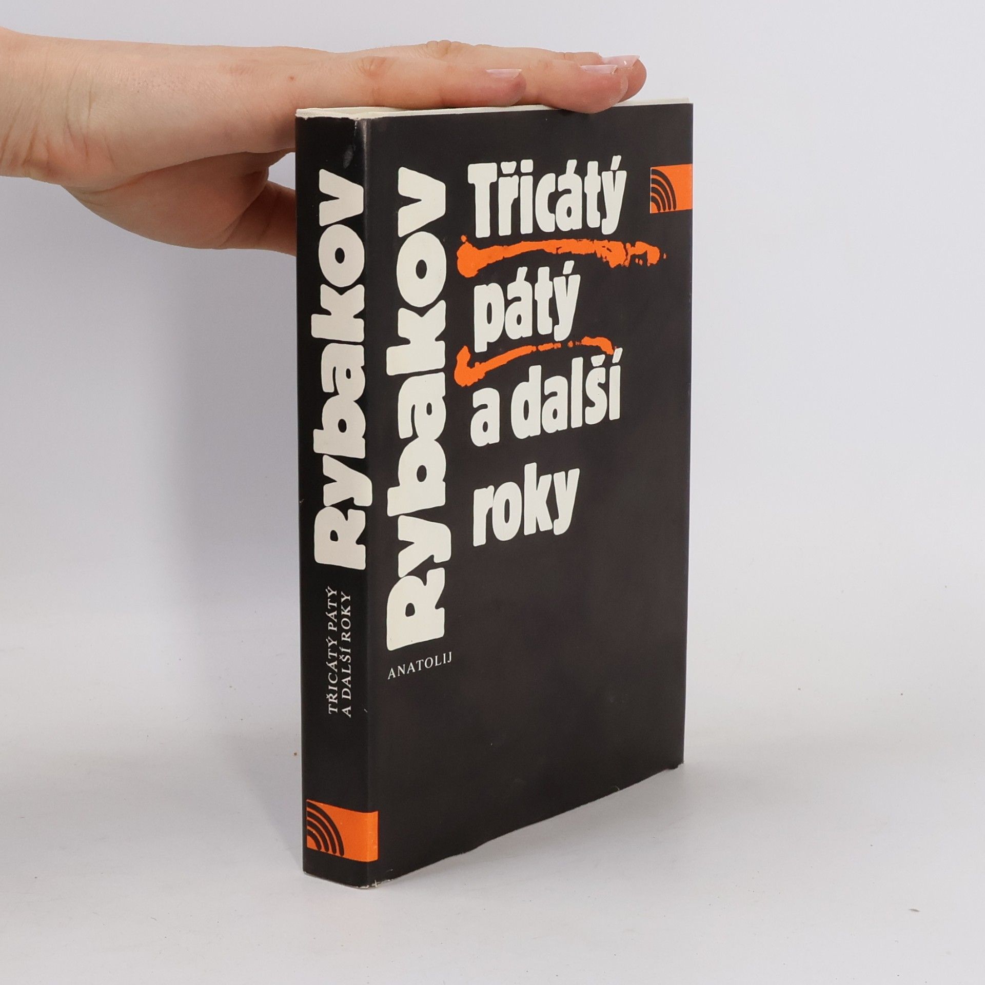 Anatolij Rybakov Třicátý pátý a další roky
