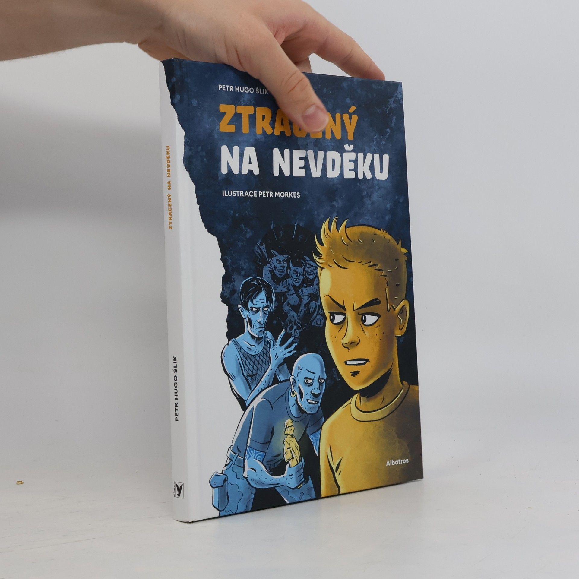 Petr Hugo Šlik Ztracený na Nevděku