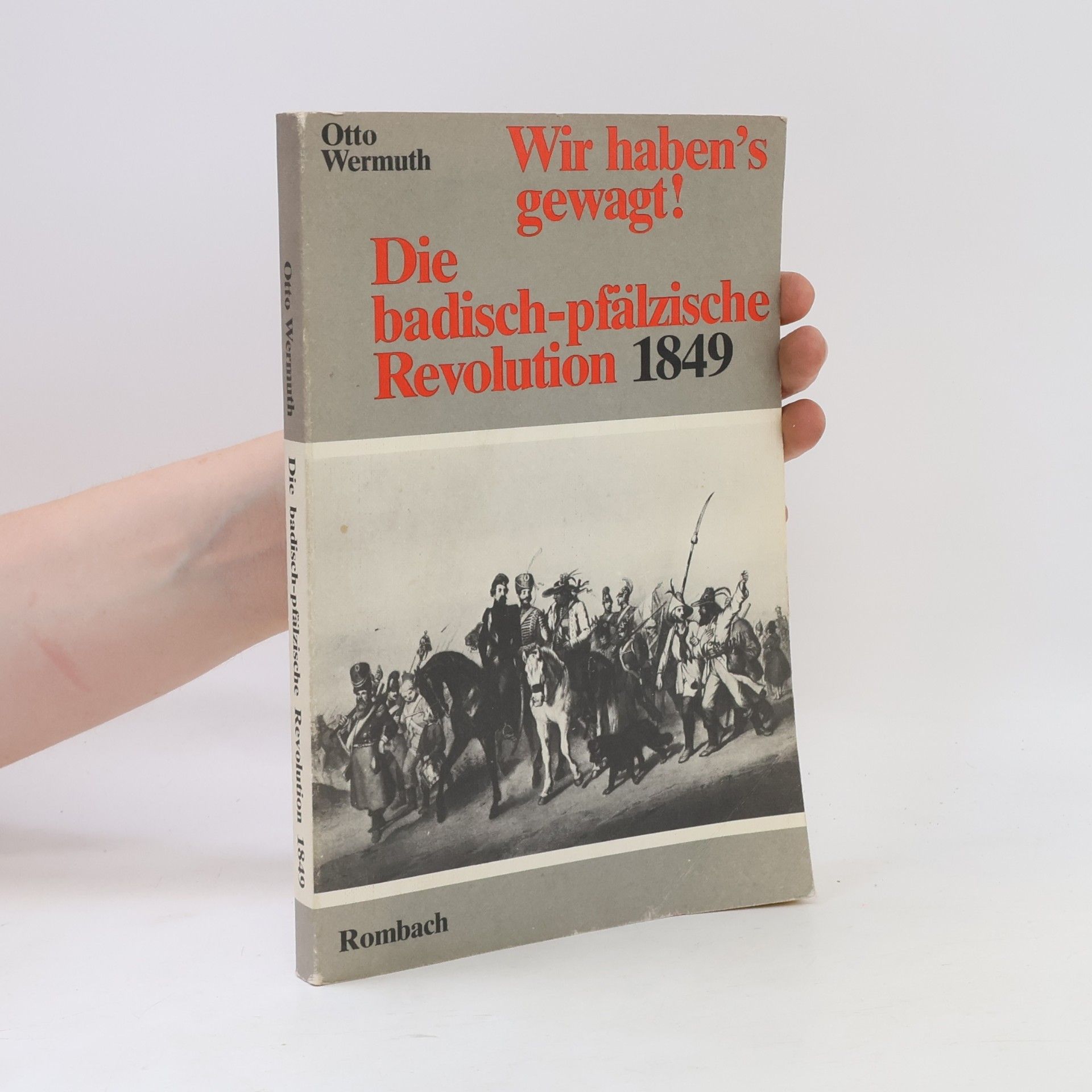 Otto Wermuth Wir haben's gewagt!