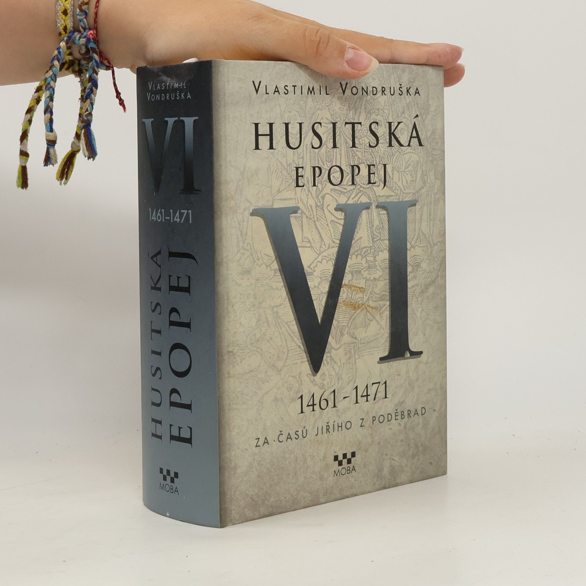Vlastimil Vondruška Husitská epopej VI.