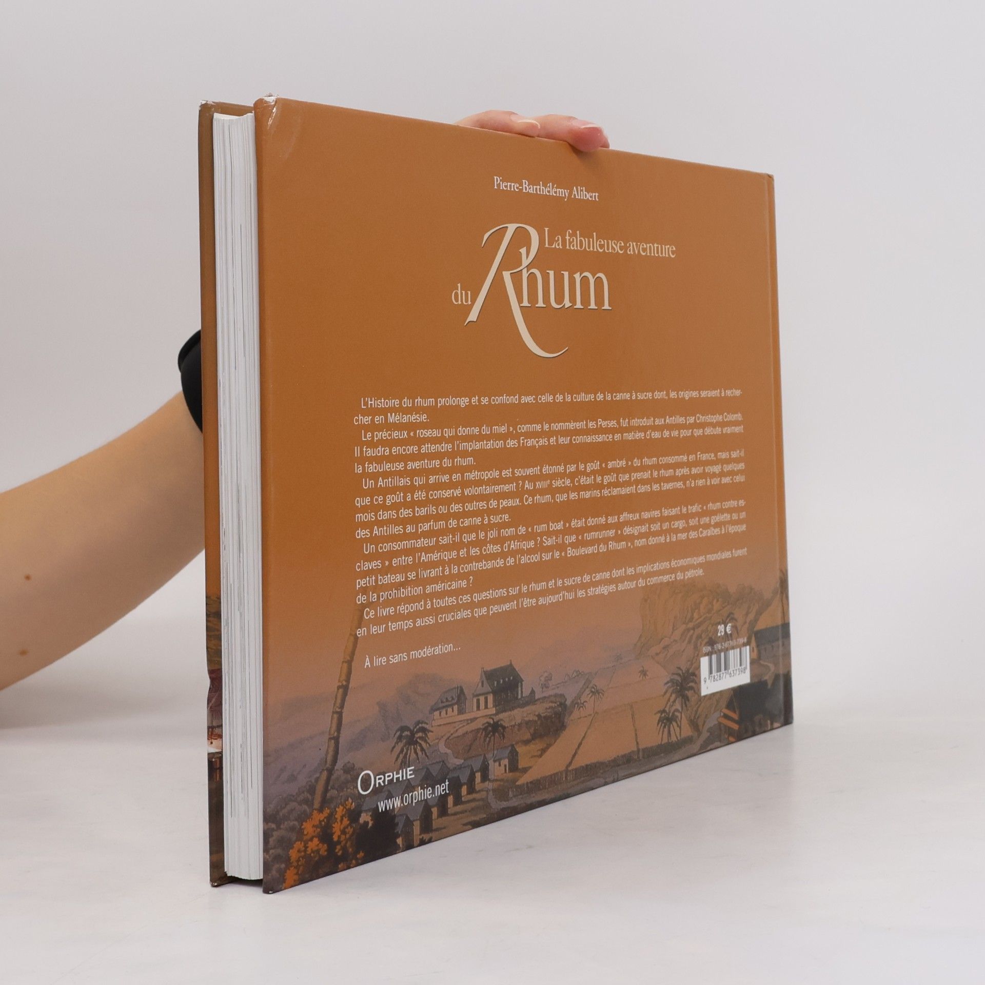 Pierre Barthélémy Alibert La fabuleuse aventure du rhum