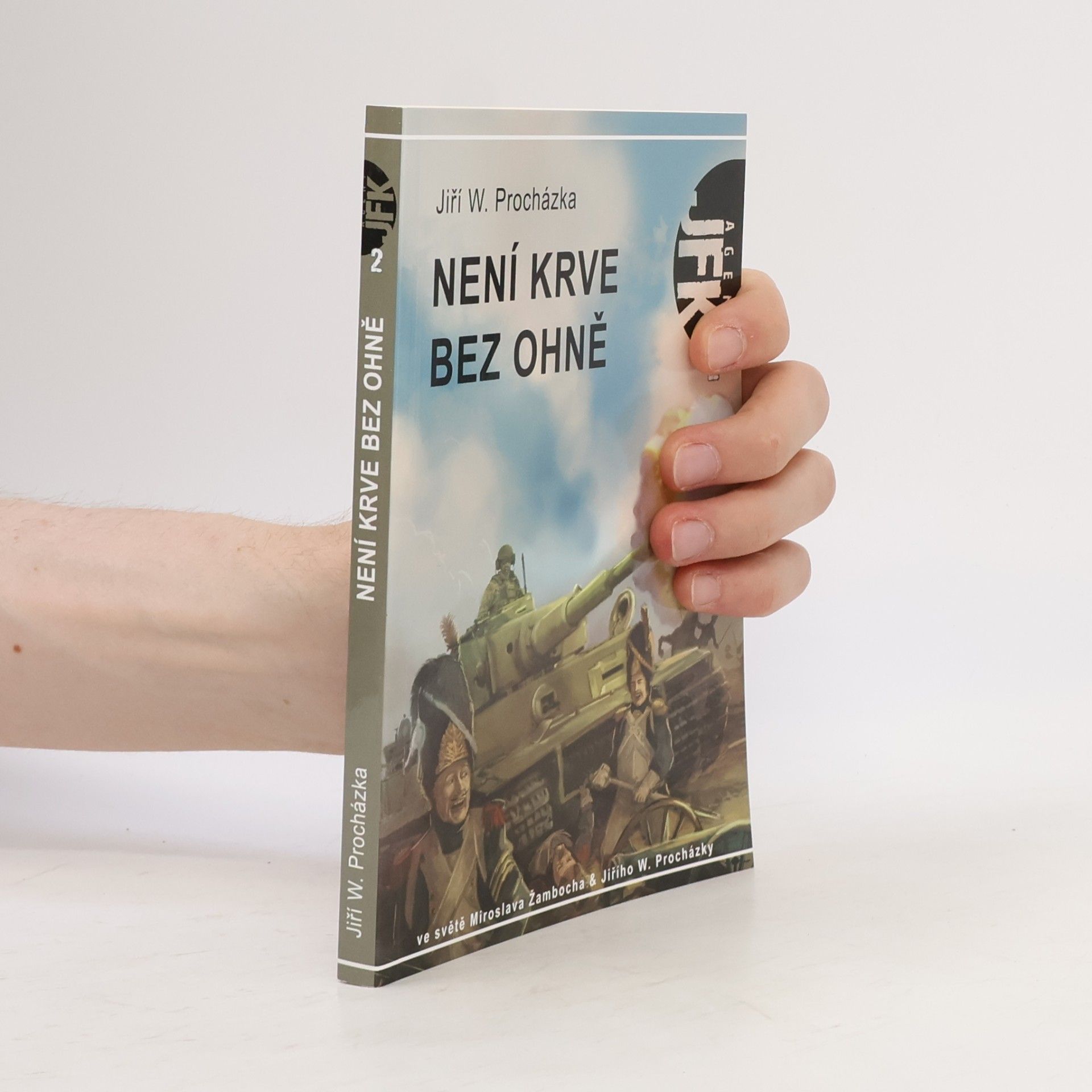 Jiří Walker Procházka Není krve bez ohně