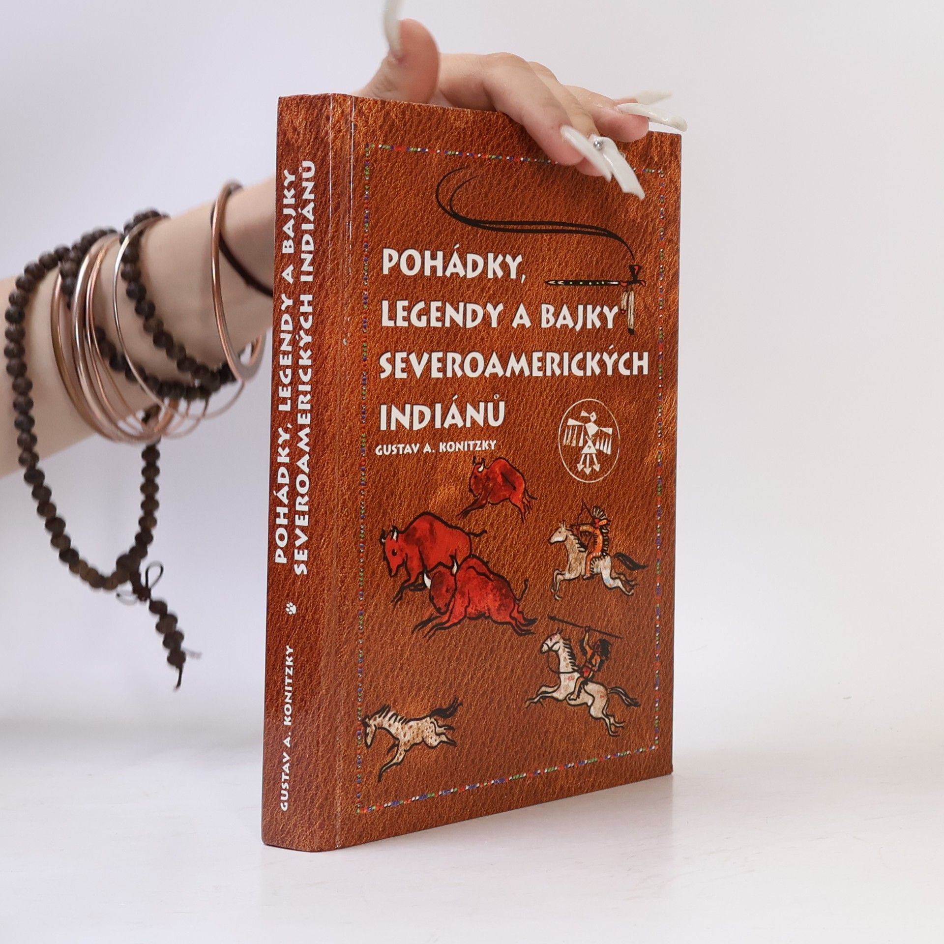Gustav A. Konitzky Pohádky, legendy a bajky severoamerických Indiánů