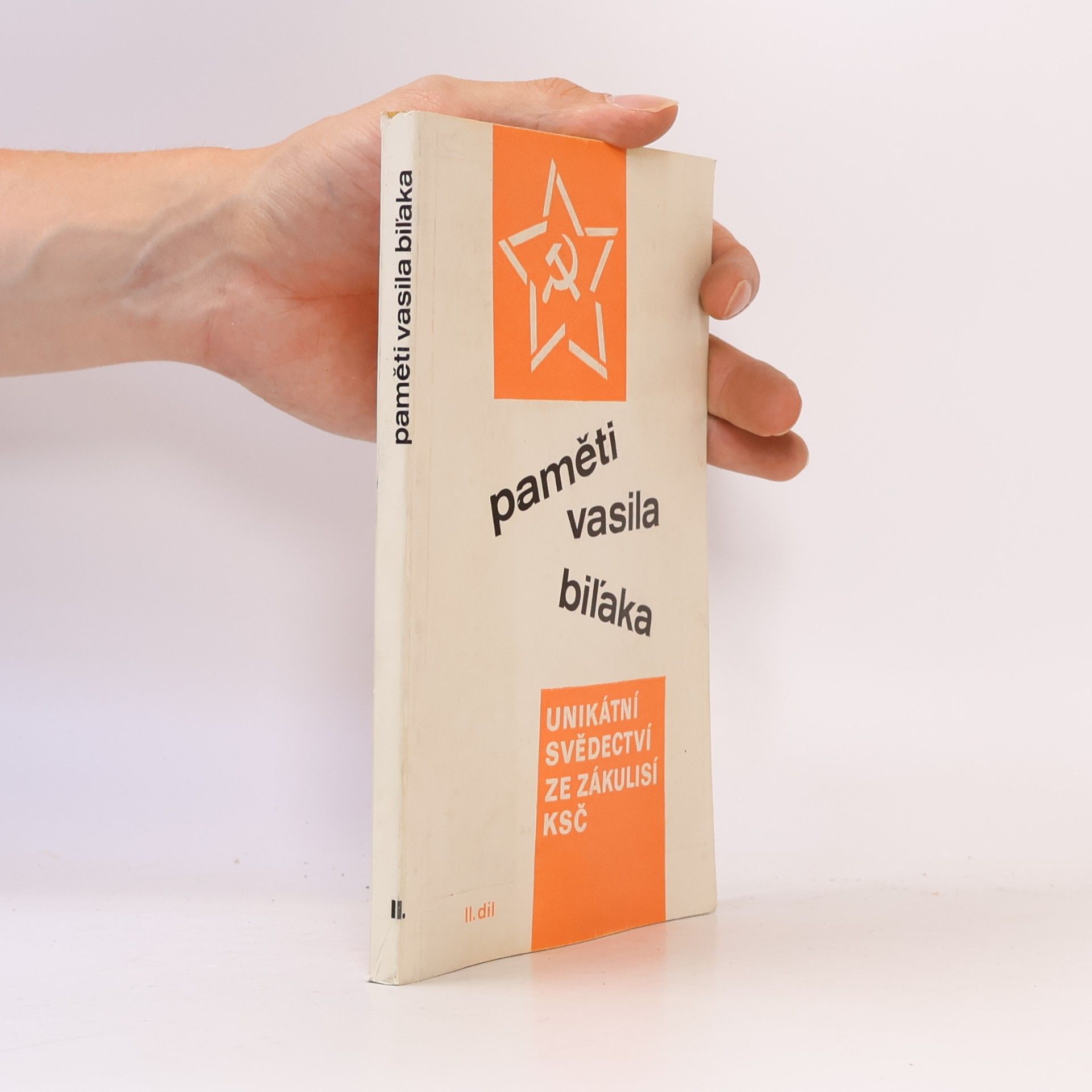 Jindřich Bílovský Paměti Vasila Biľaka. Unikátní svědectví ze zákulisí KSČ (II. díl)