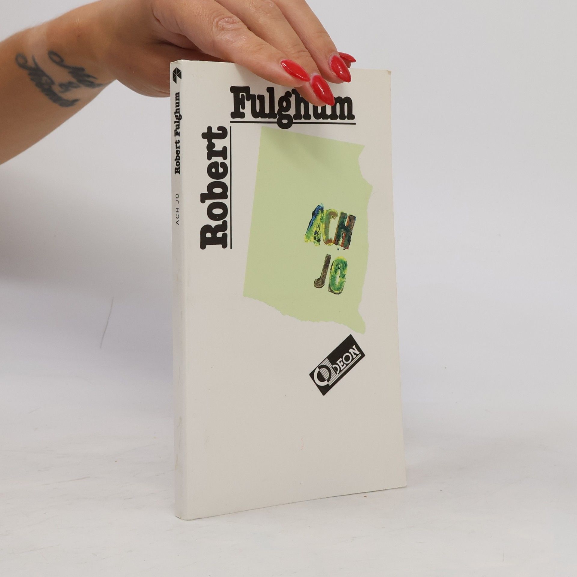 Robert Fulghum Ach jo