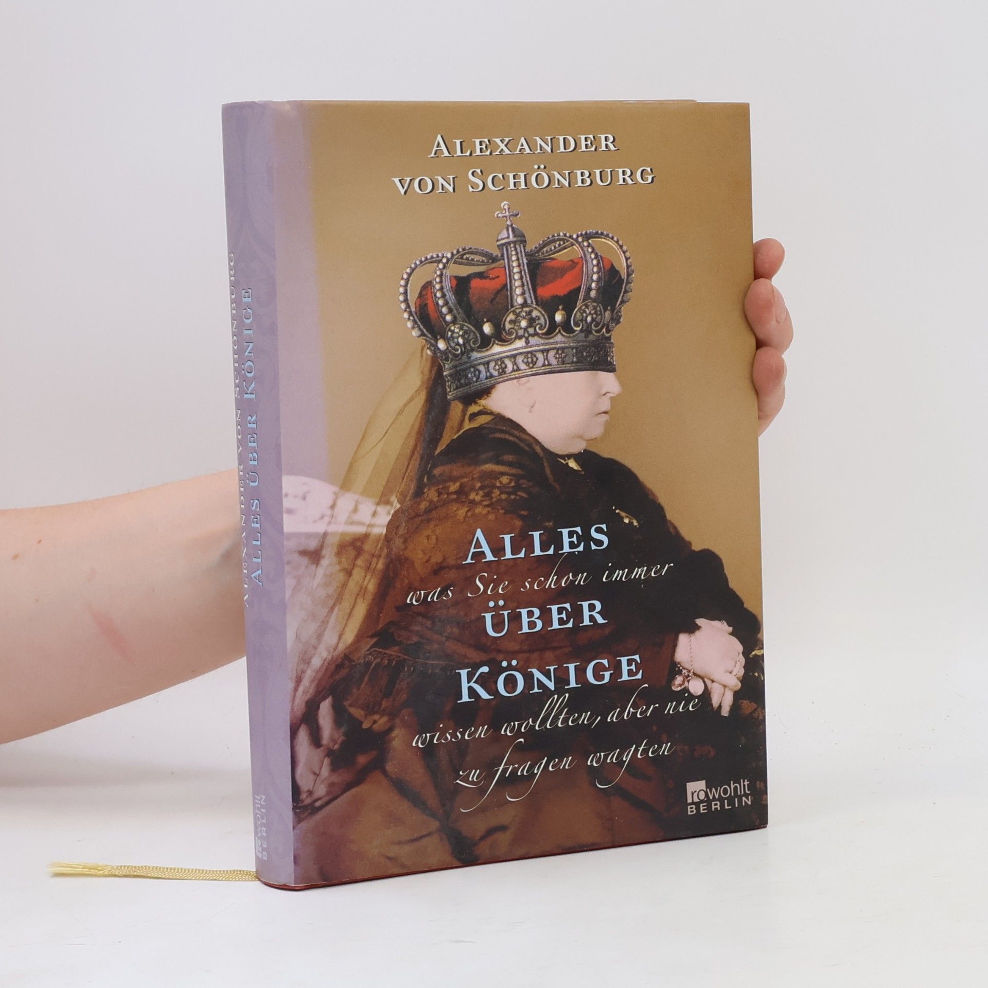 Alexander, Count of Schönburg-Glauchau Alles, was Sie schon immer über Könige wissen wollten, aber nie zu fragen wagten
