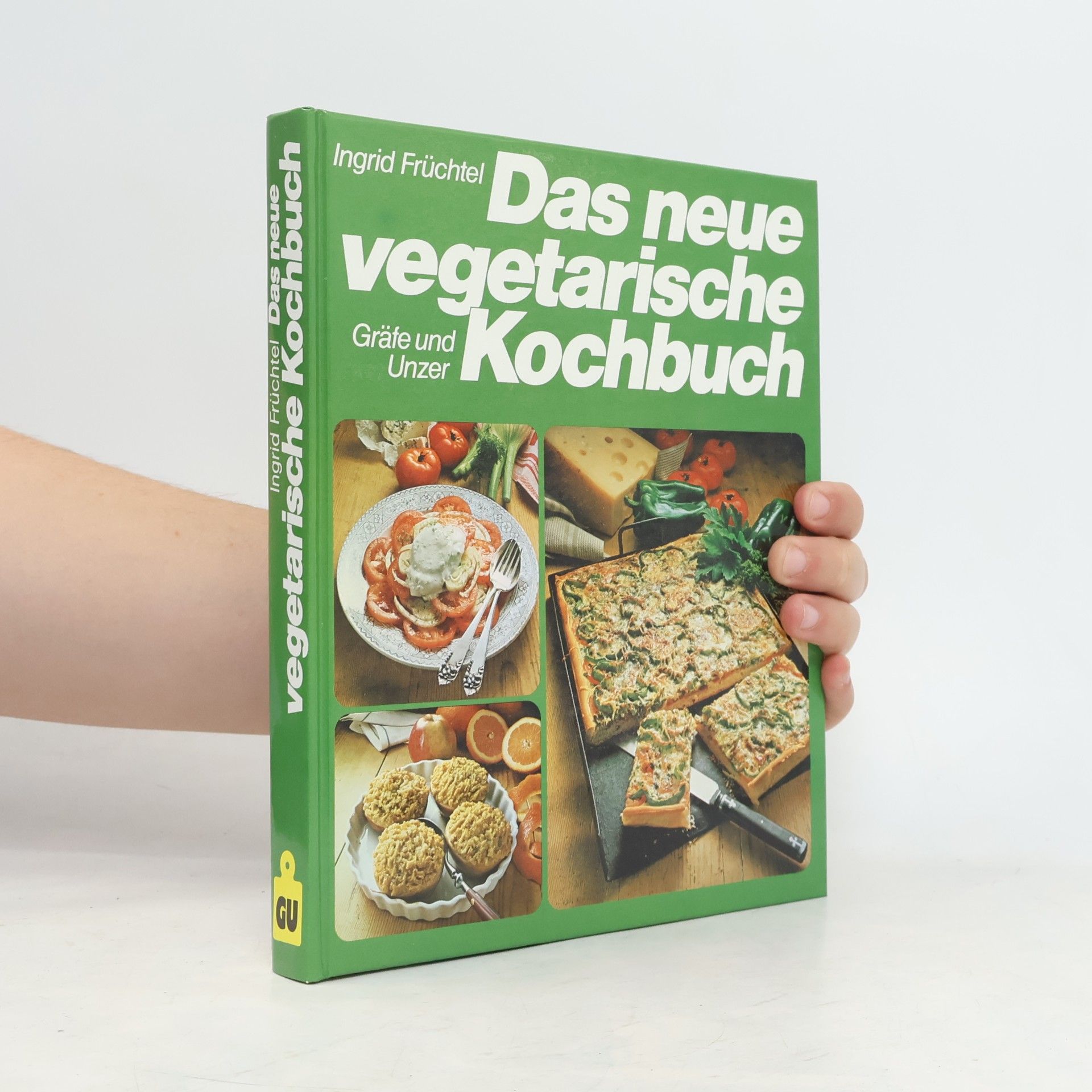 Ingrid Früchtel Das neue vegetarische Kochbuch
