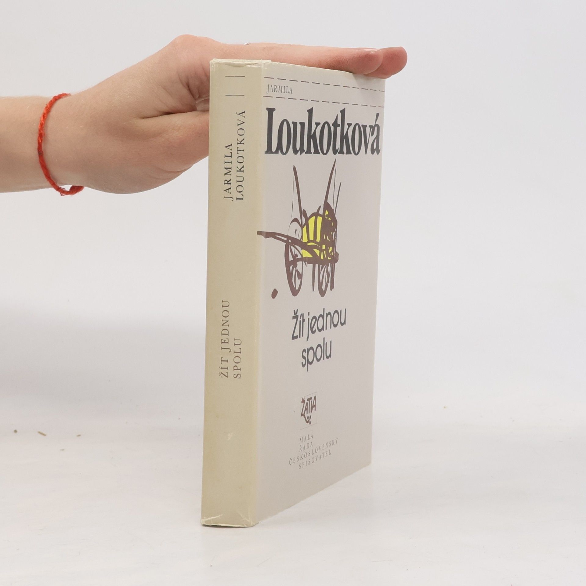 Jarmila Loukotková Žít jednou spolu