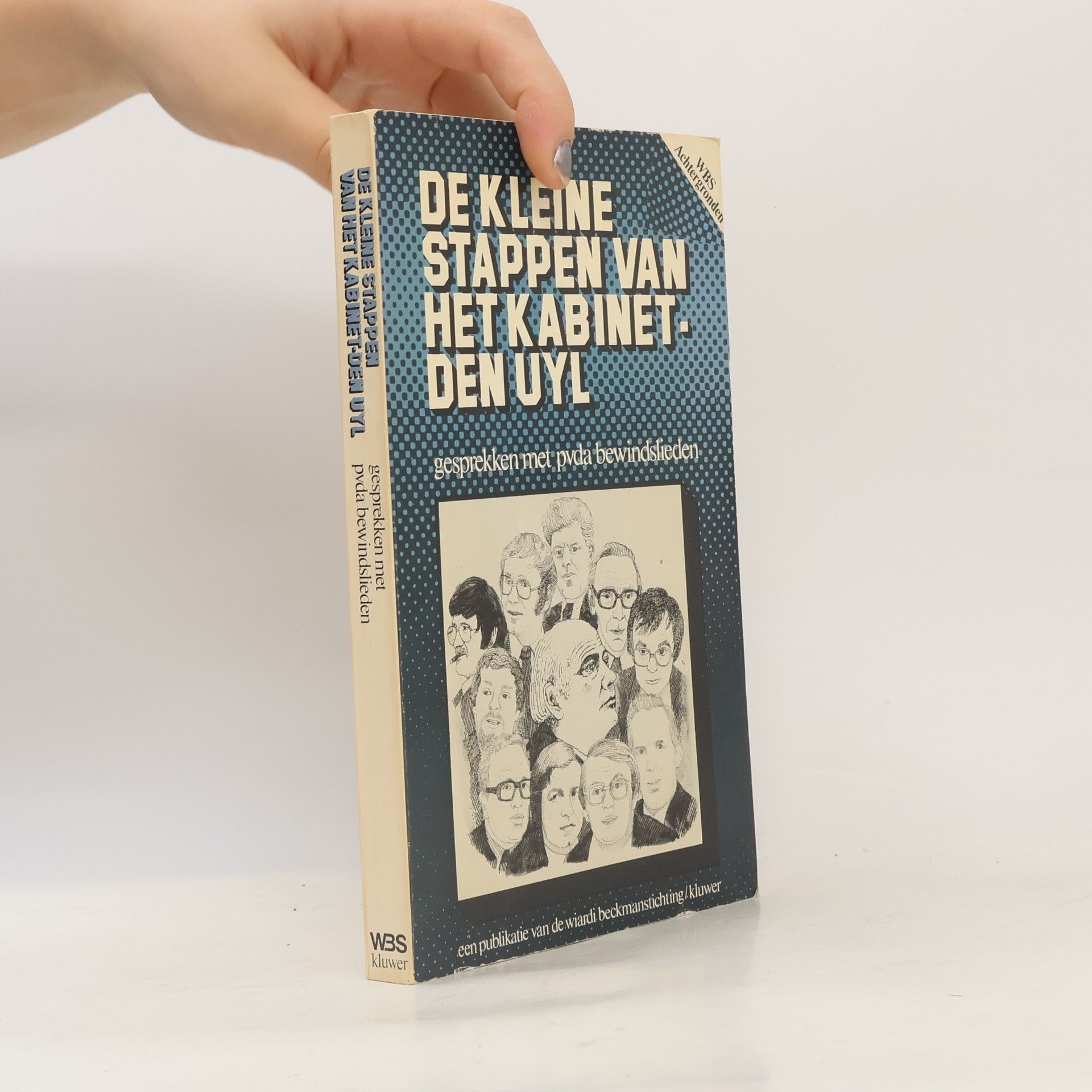 Wouter Gortzak WBS Achtergronden: De Kleine stappen van het kabinet-Den Uyl