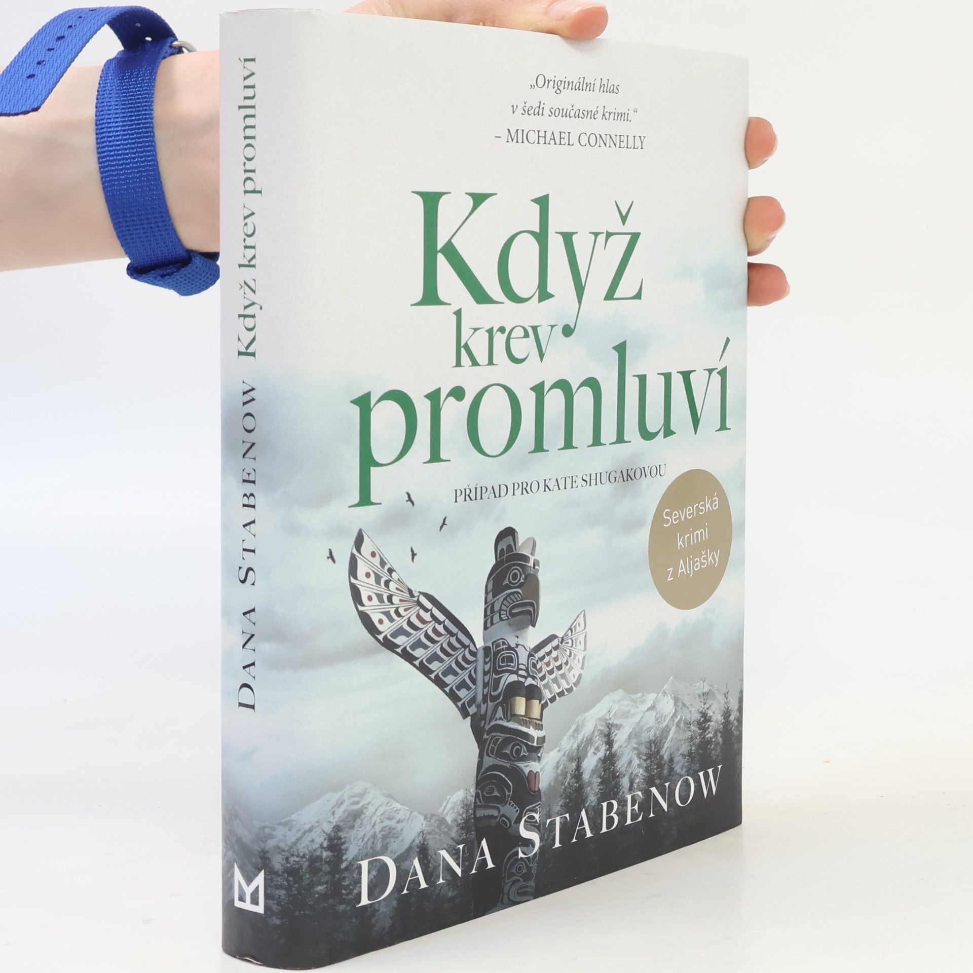 Dana Stabenow Když krev promluví