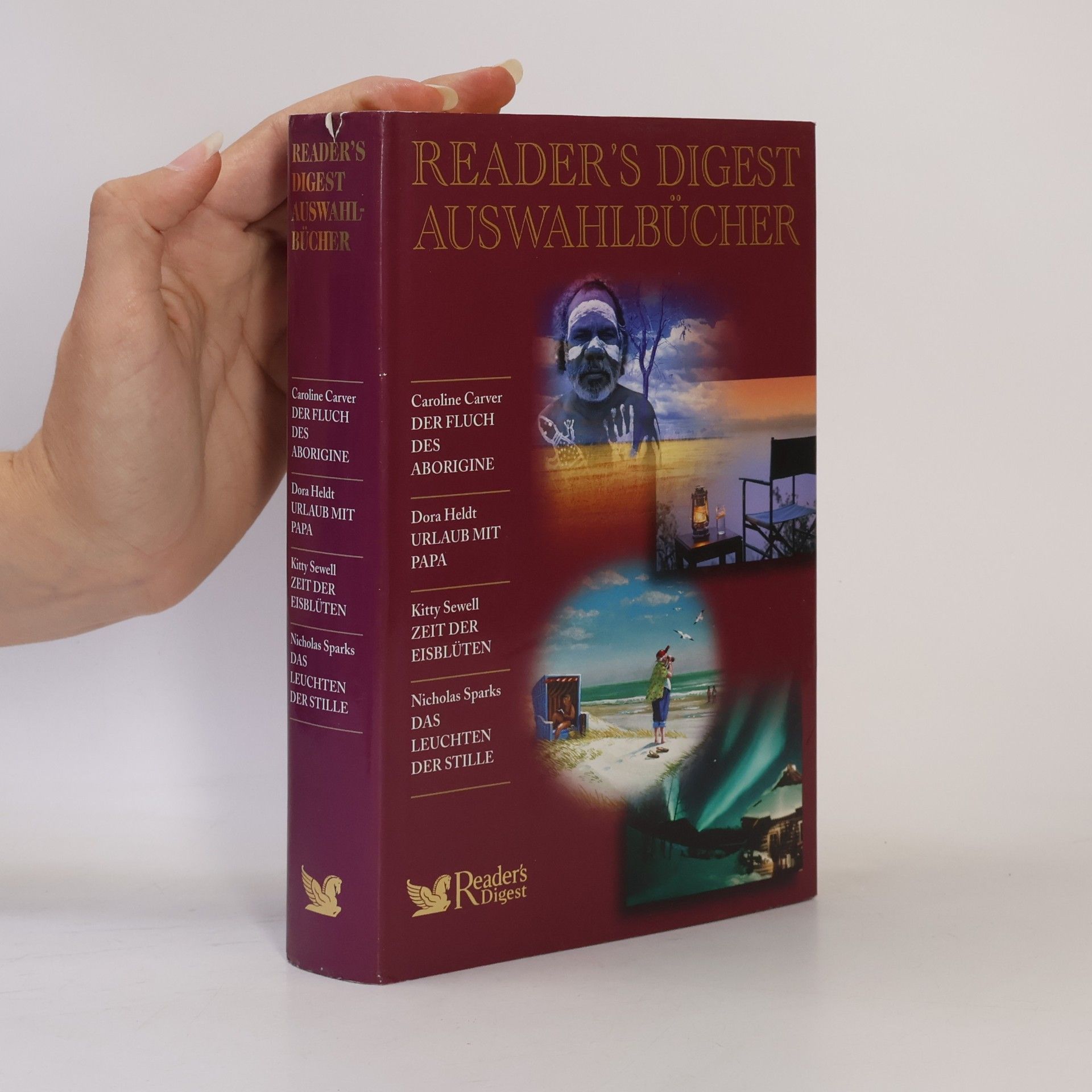 Reader's Digest Auswahlbücher 2008 / Der Fluch des Aborigine, Urlaub mit Papa, Zeit der Eisblüten, Das Leuchten der Stille