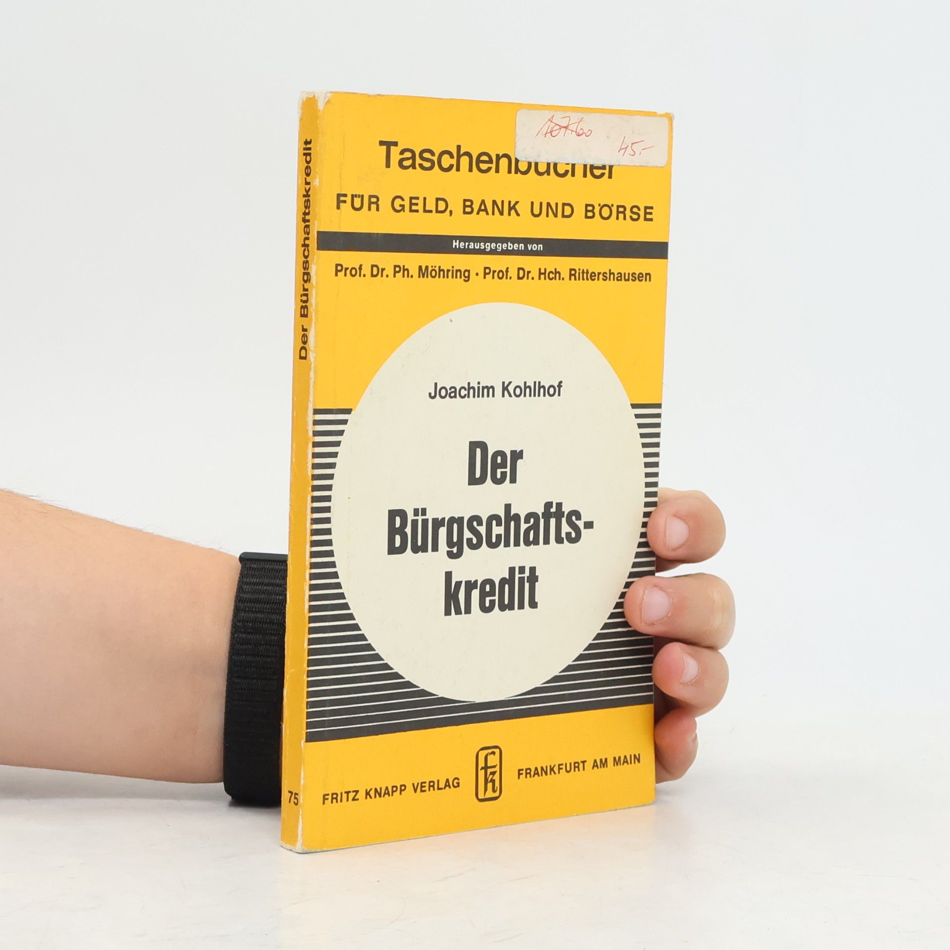 Prof. Dr. Ph. Möhring Taschenbücher für Geld, Bank und Börse - 75: Der Bürgschaftskredit