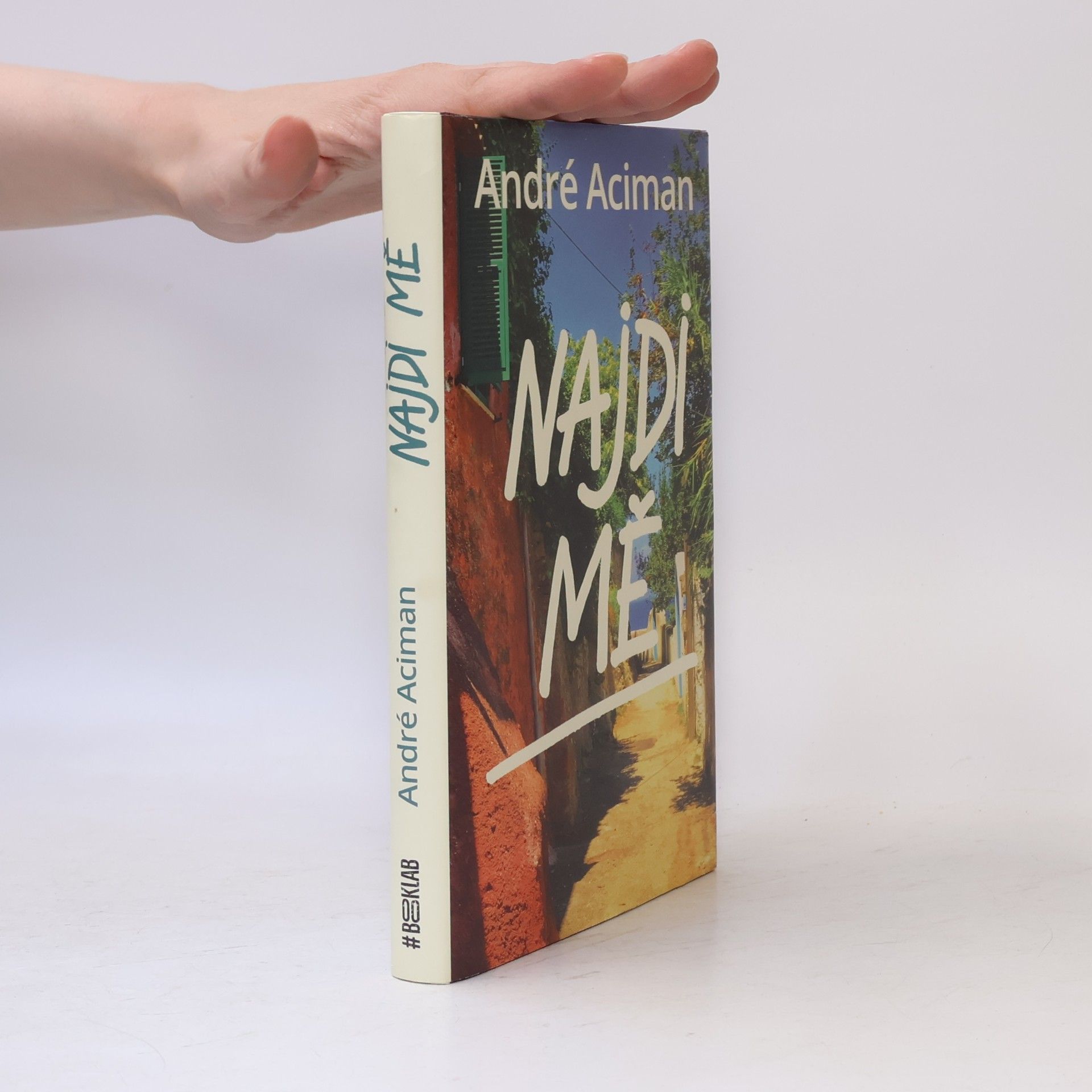 André Aciman Najdi mě