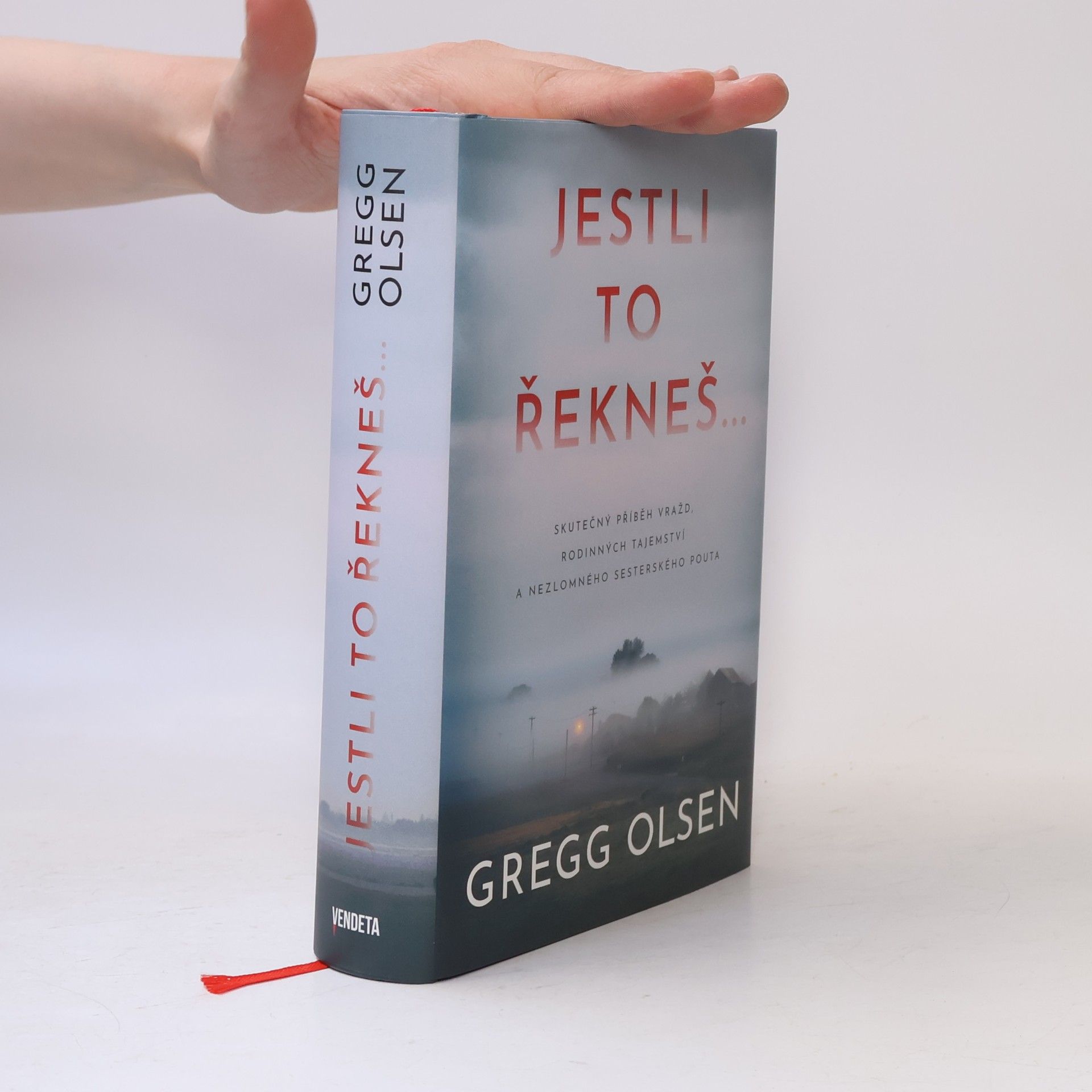 Gregg Olsen Jestli to řekneš...
