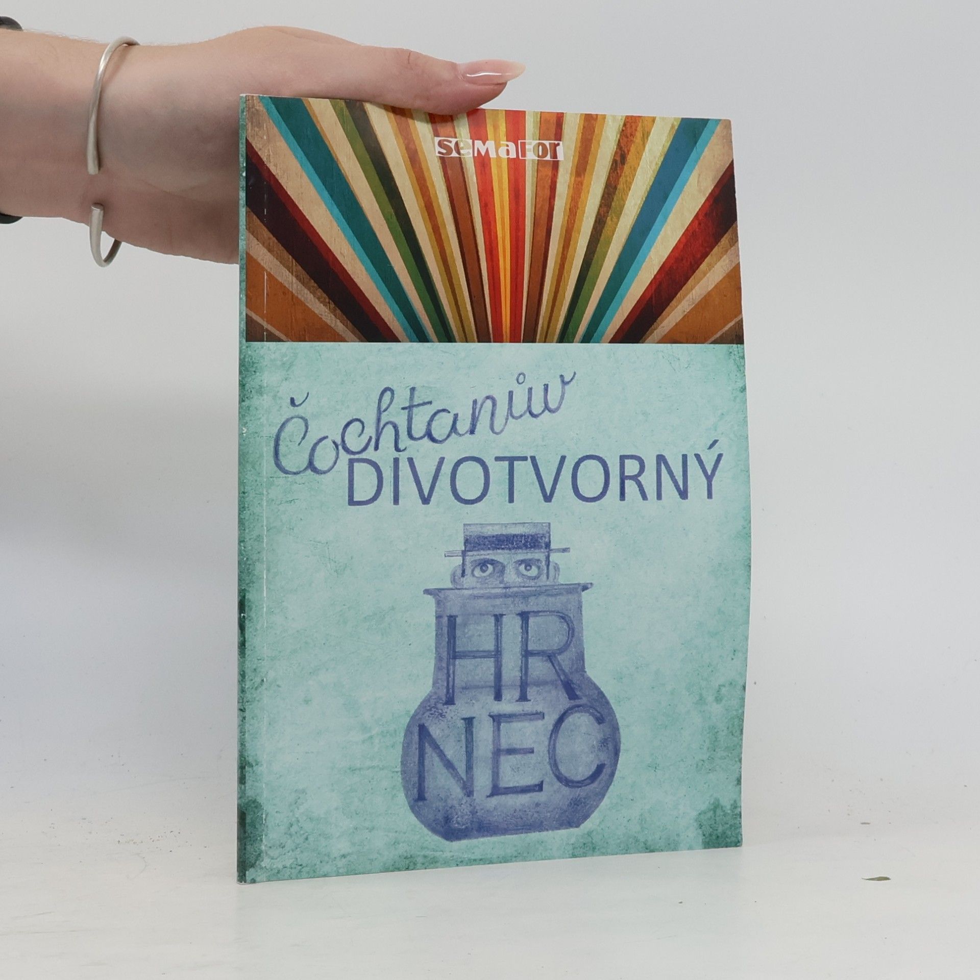 Kolektiv autorů Čochtanův divotvorný hrnec