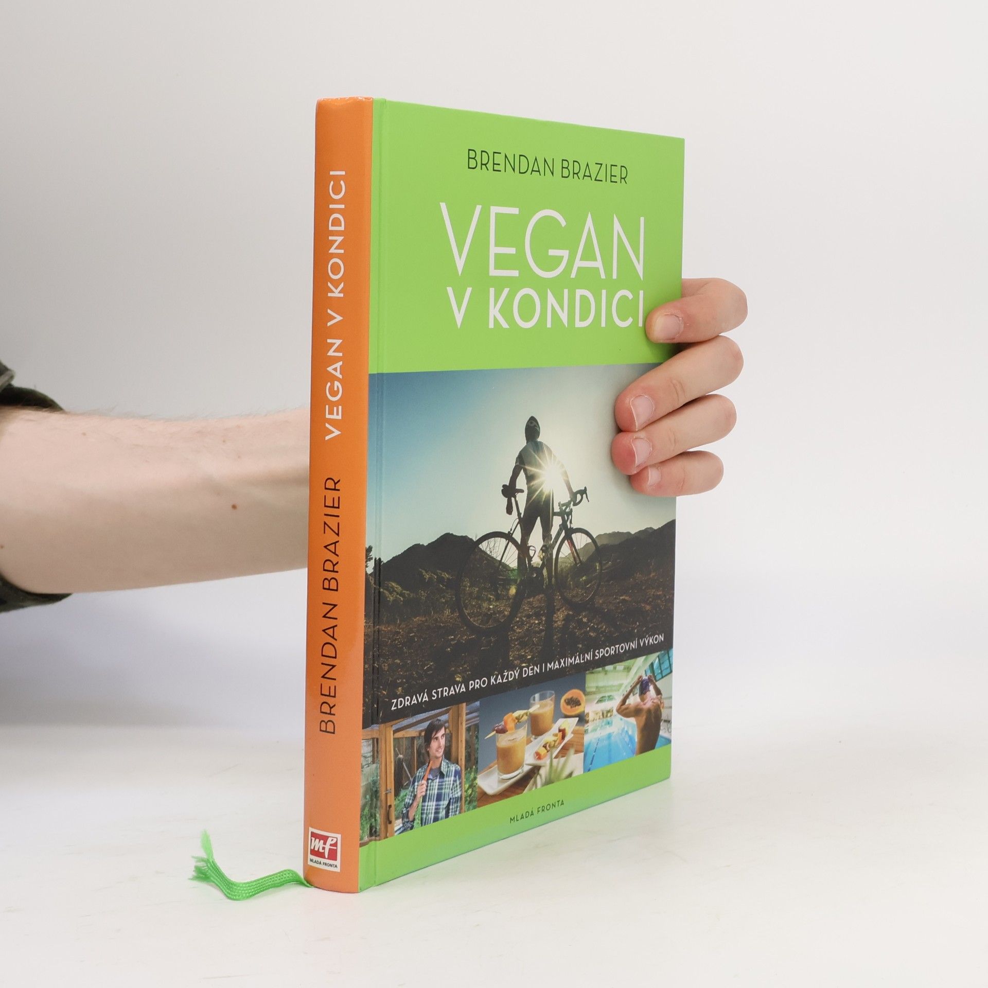 Brendan Brazier Vegan v kondici: Průvodce rostlinnou výživou pro optimální výkony ve sportu i v životě