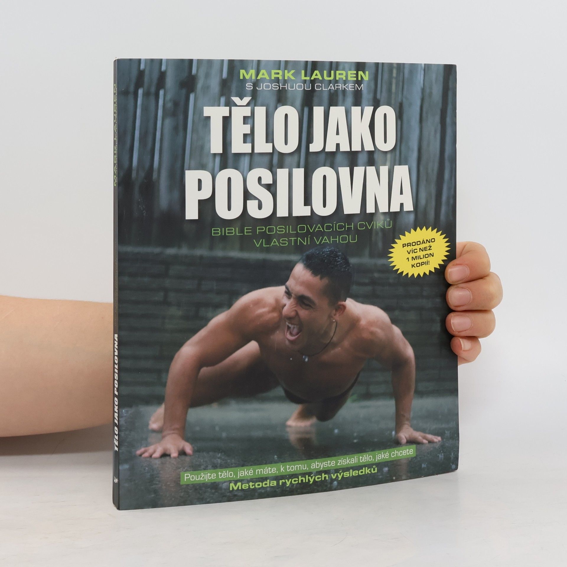 Mark Lauren Tělo jako posilovna. Bible posilovacích cviků vlastní vahou