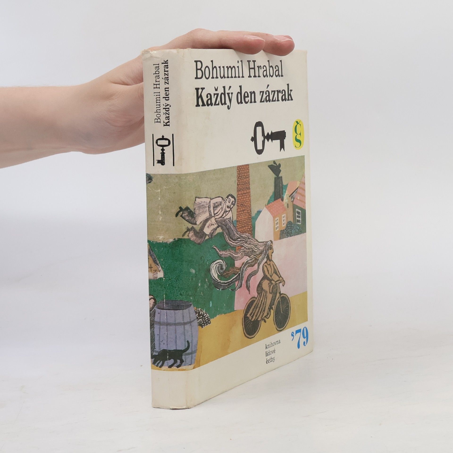 Bohumil Hrabal Každý den zázrak