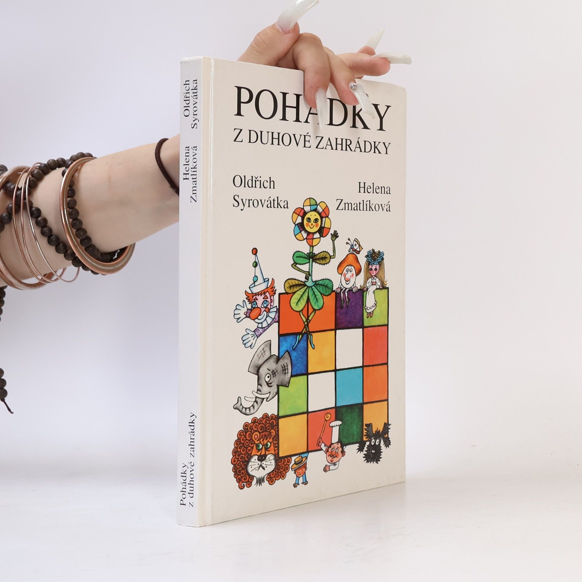 Oldřich Syrovátka Pohádky z duhové zahrádky