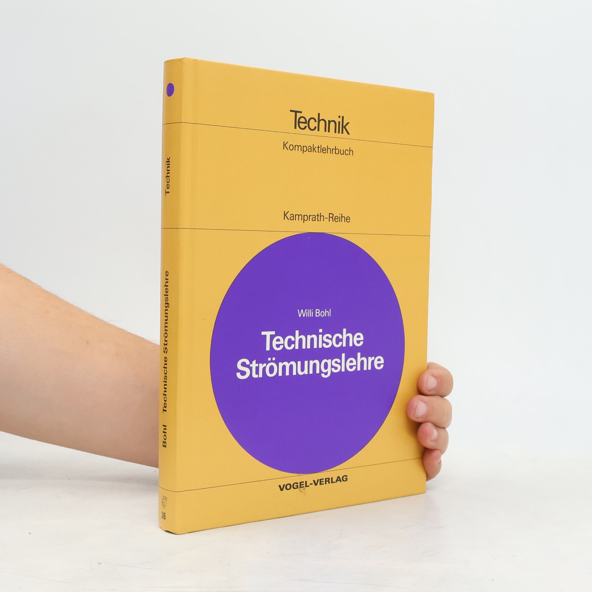 Willi Bohl Technische Strömungslehre, kurz und bündig