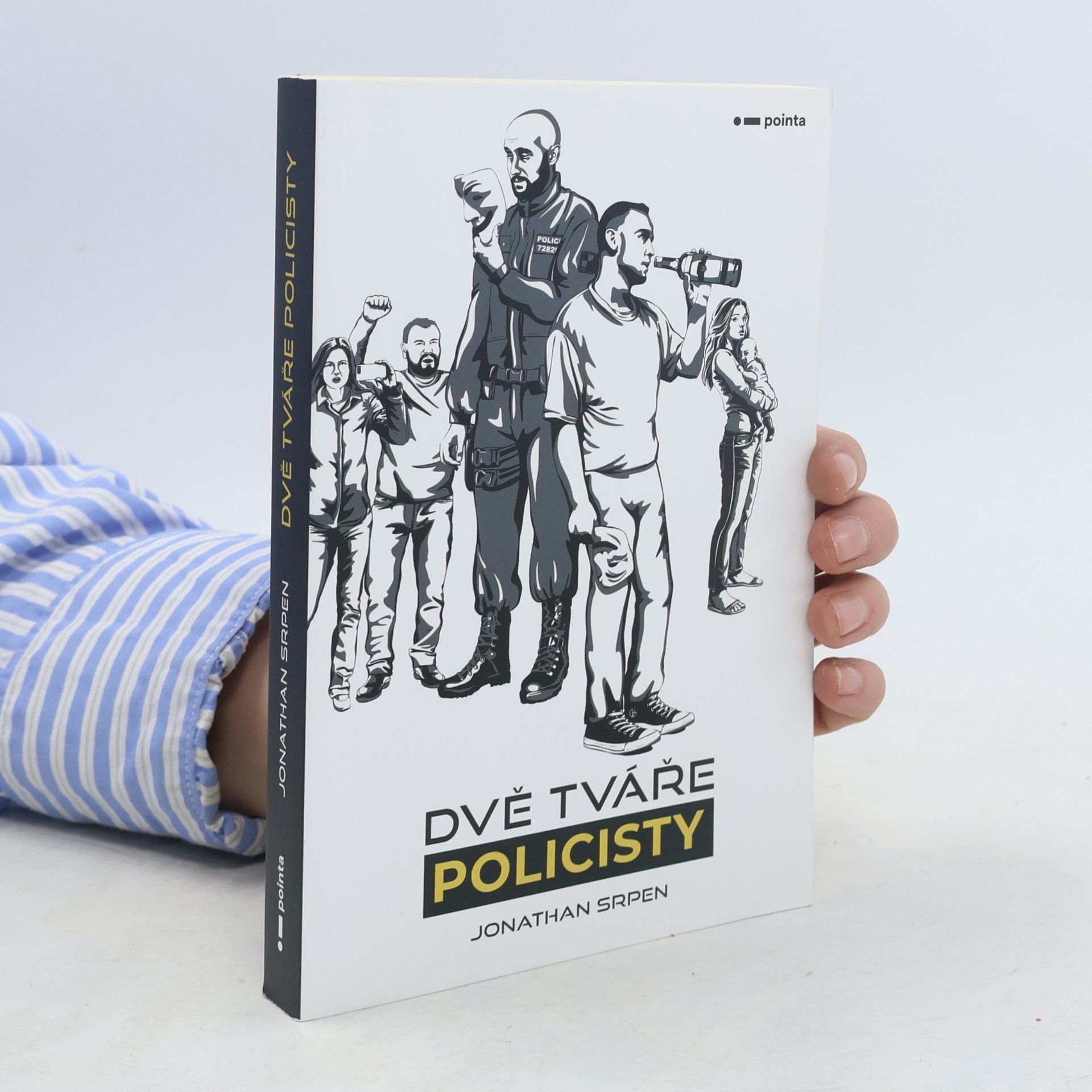 Jonathan Srpen Dvě tváře policisty