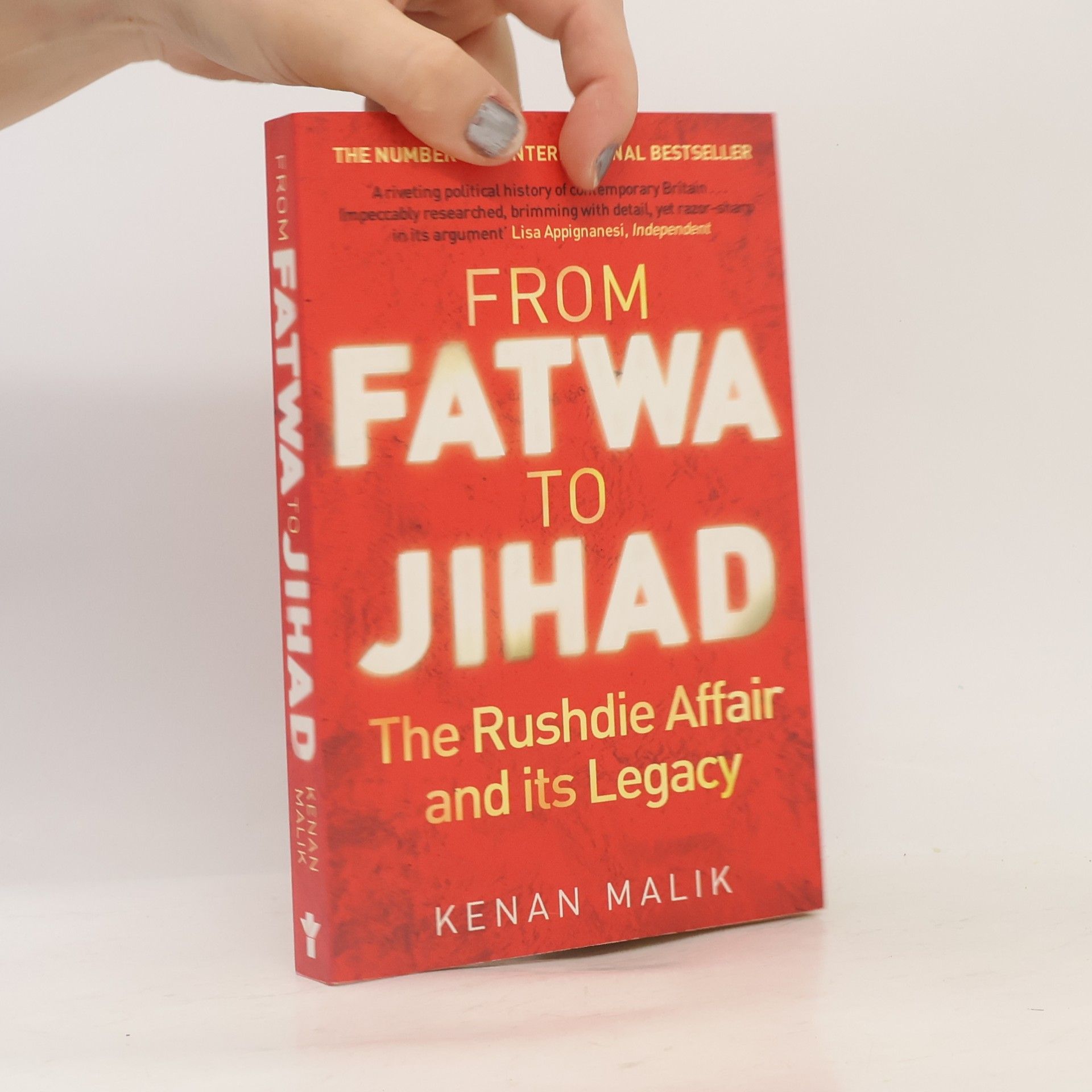 Kenan Malik From Fatwa to Jihad