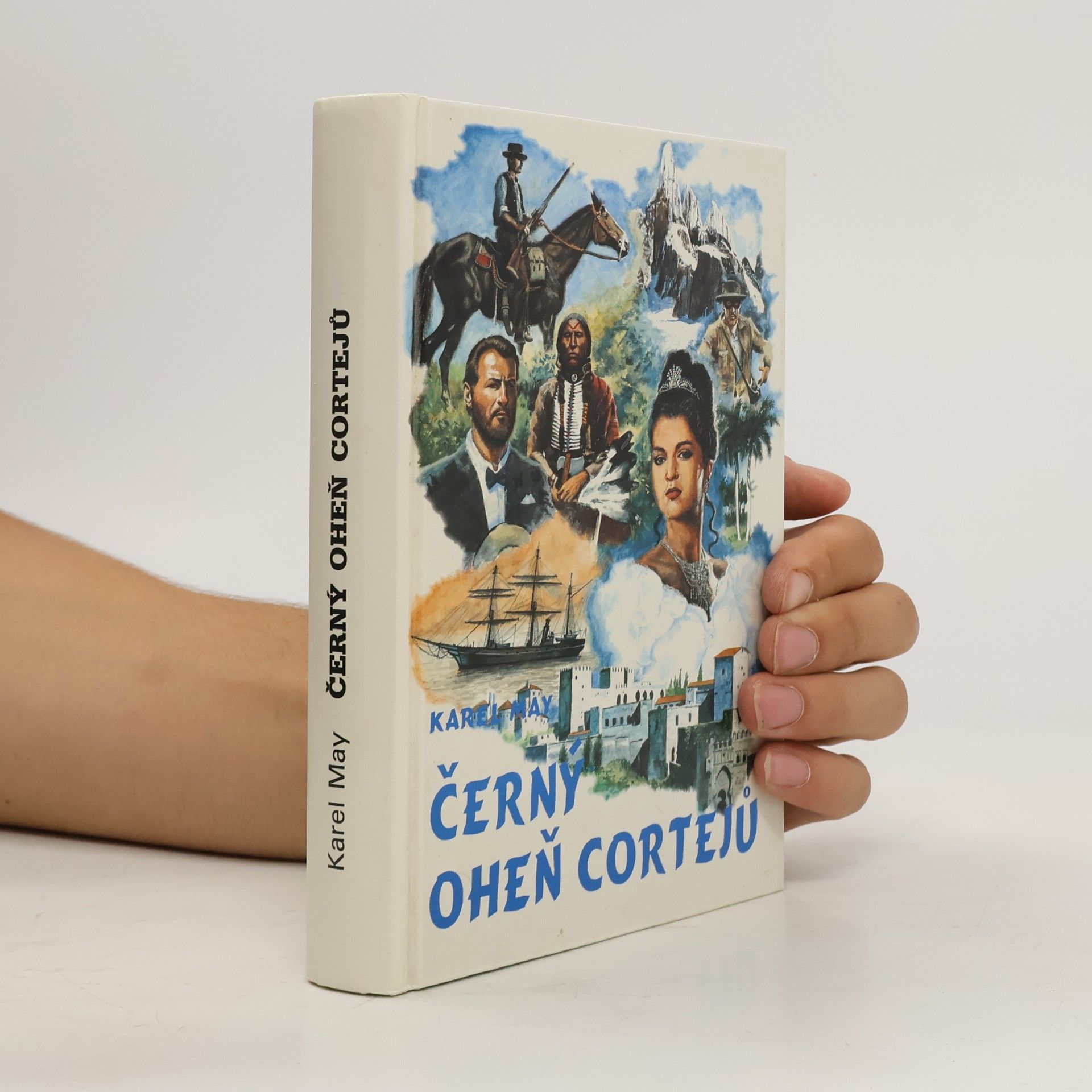 Karl May Černý oheň Cortejů