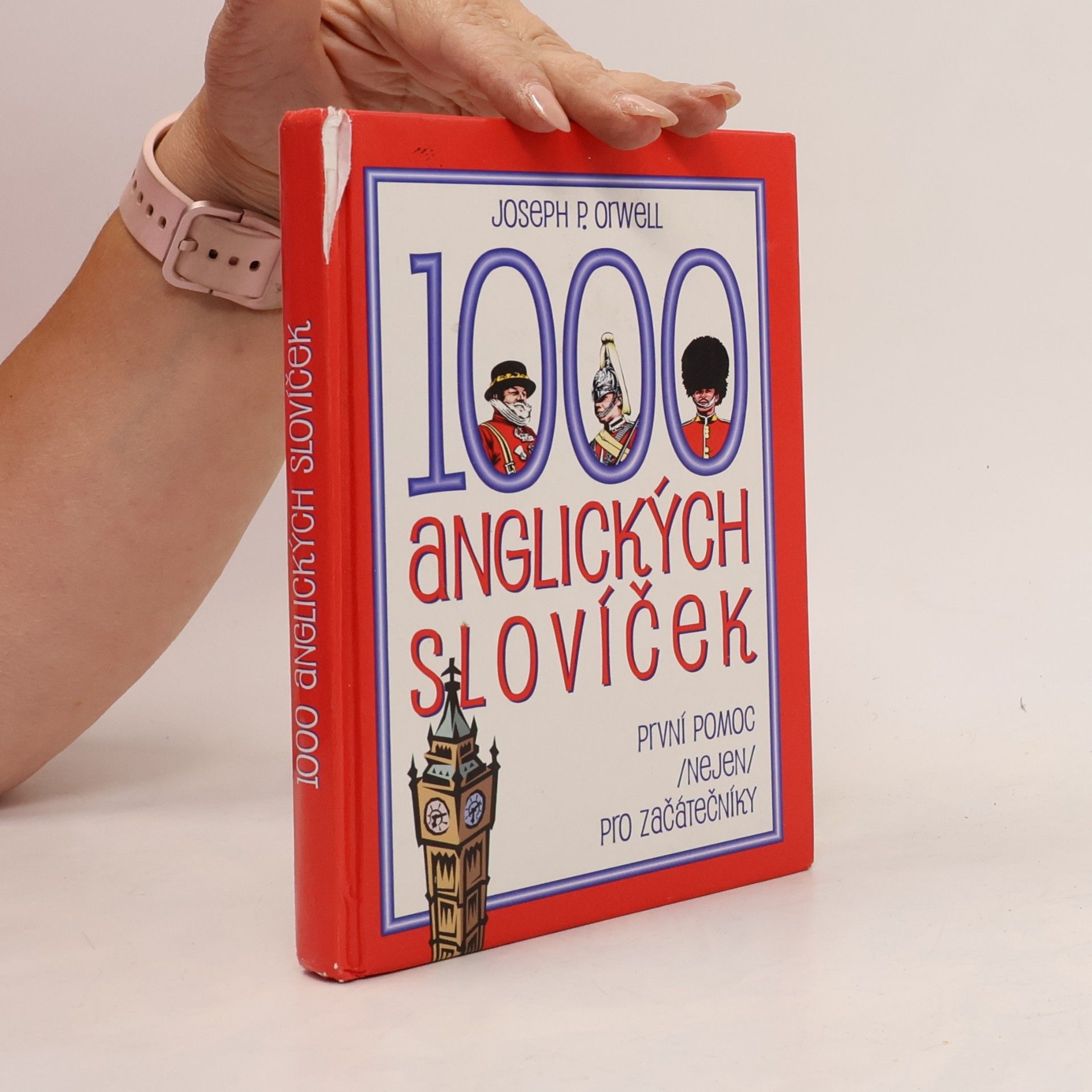 Joseph P. Orwell 1000 anglických slovíček: První pomoc (nejen) pro začátečníky