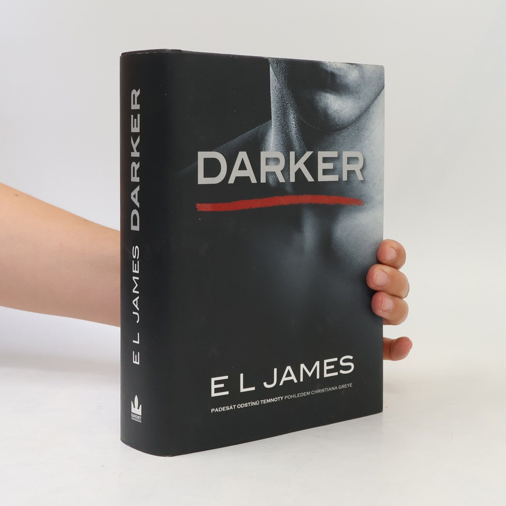 E. L. James Darker. Padesát odstínů temnoty pohledem Christiana Greye