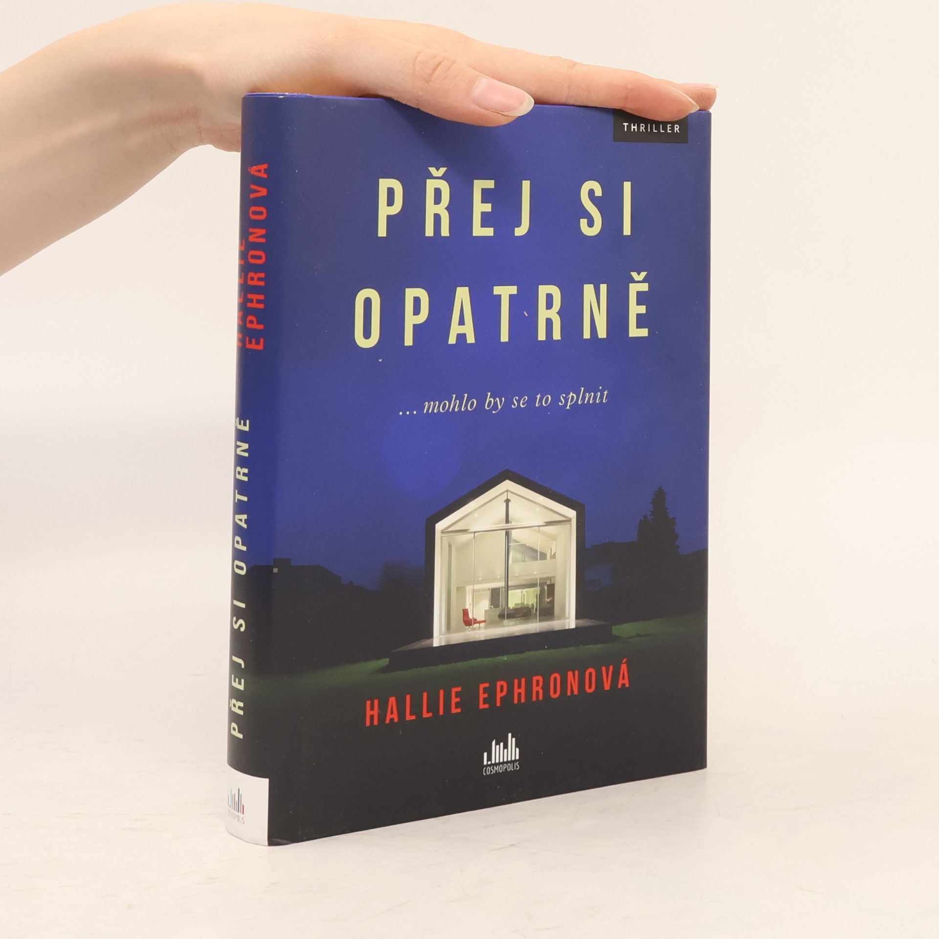 Přej si opatrně