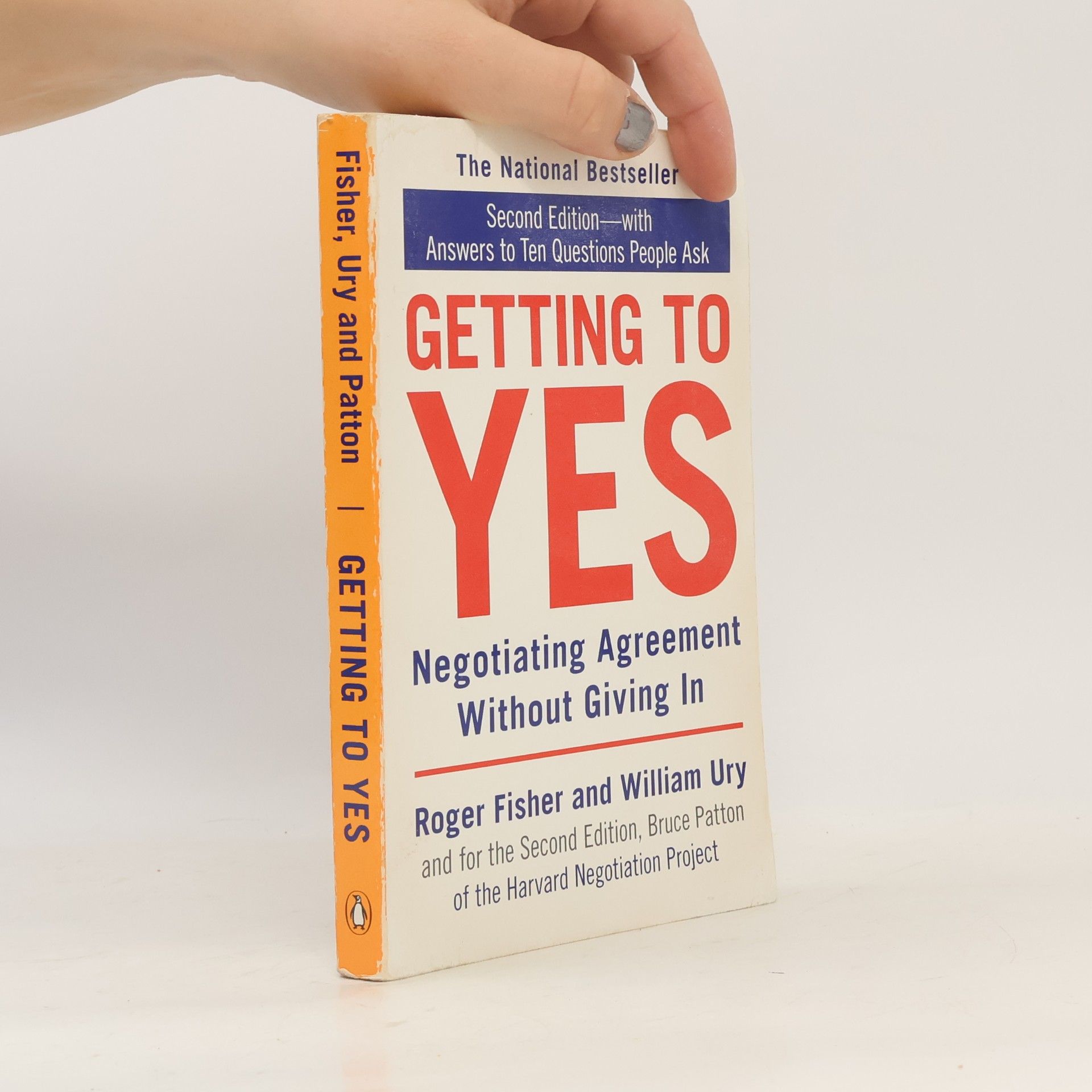 Roger Fisher Getting to yes: Negotiating agreement without giving in