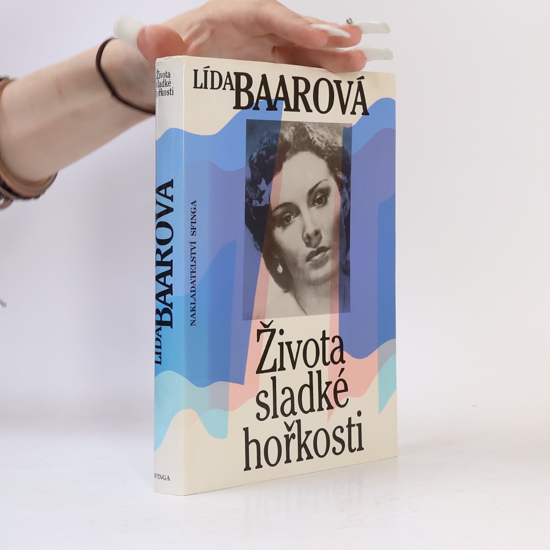 Lída Baarová Života sladké hořkosti