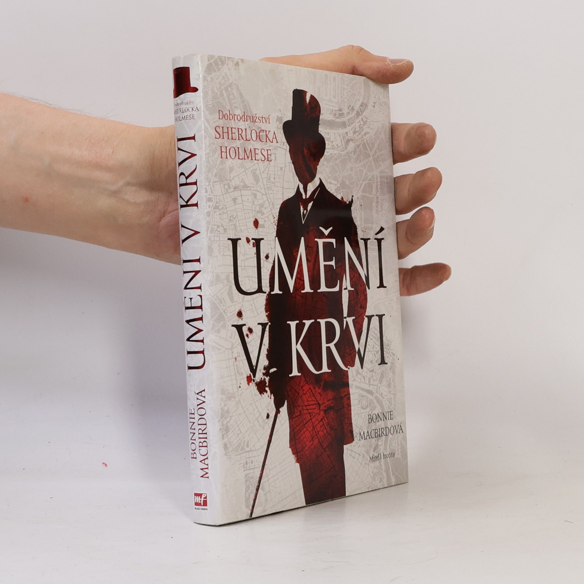 Bonnie MacBird Umění v krvi: Dobrodružství Sherlocka Holmese