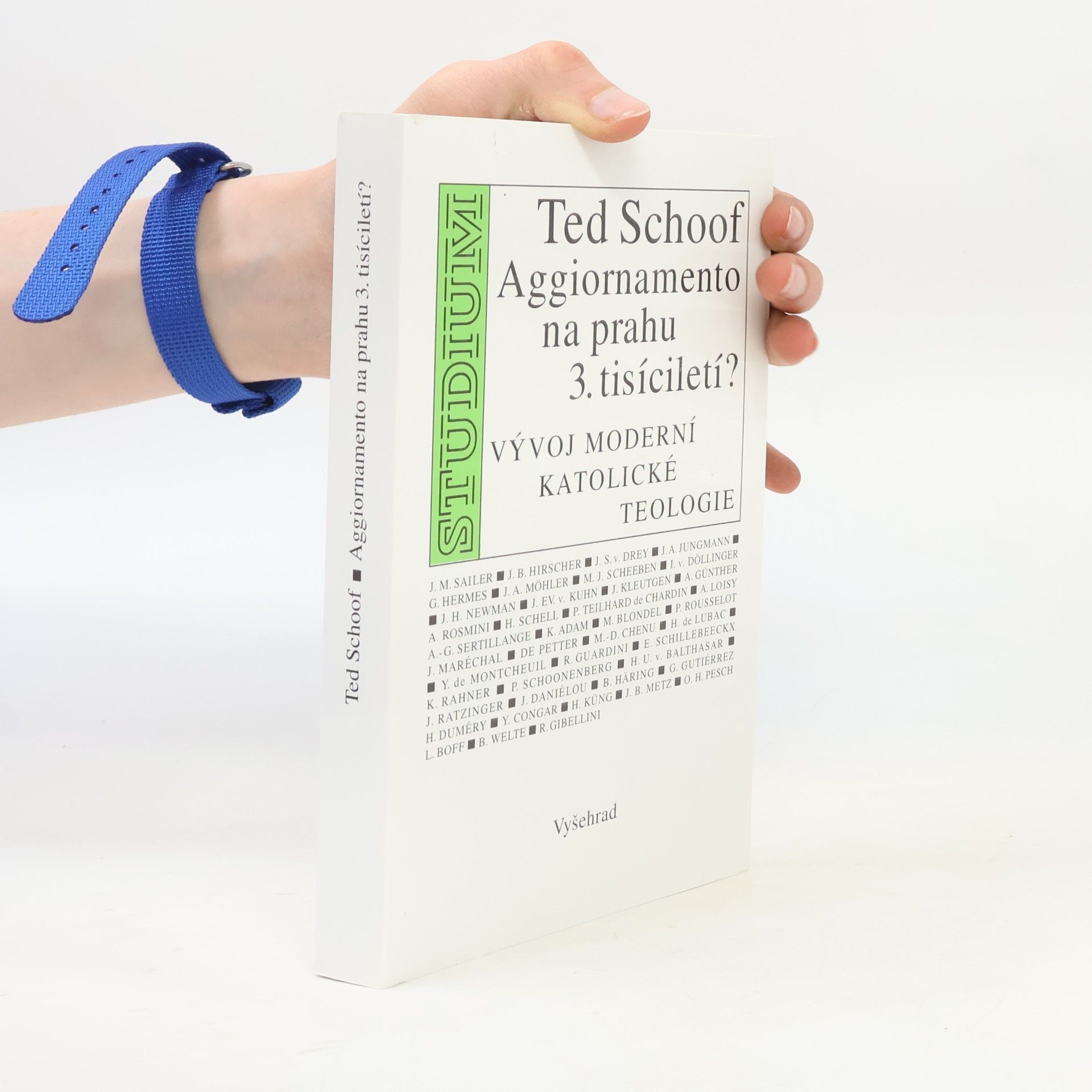 Ted Schoof Aggiornamento na prahu 3. tisíciletí? Vývoj moderní katolické teologie