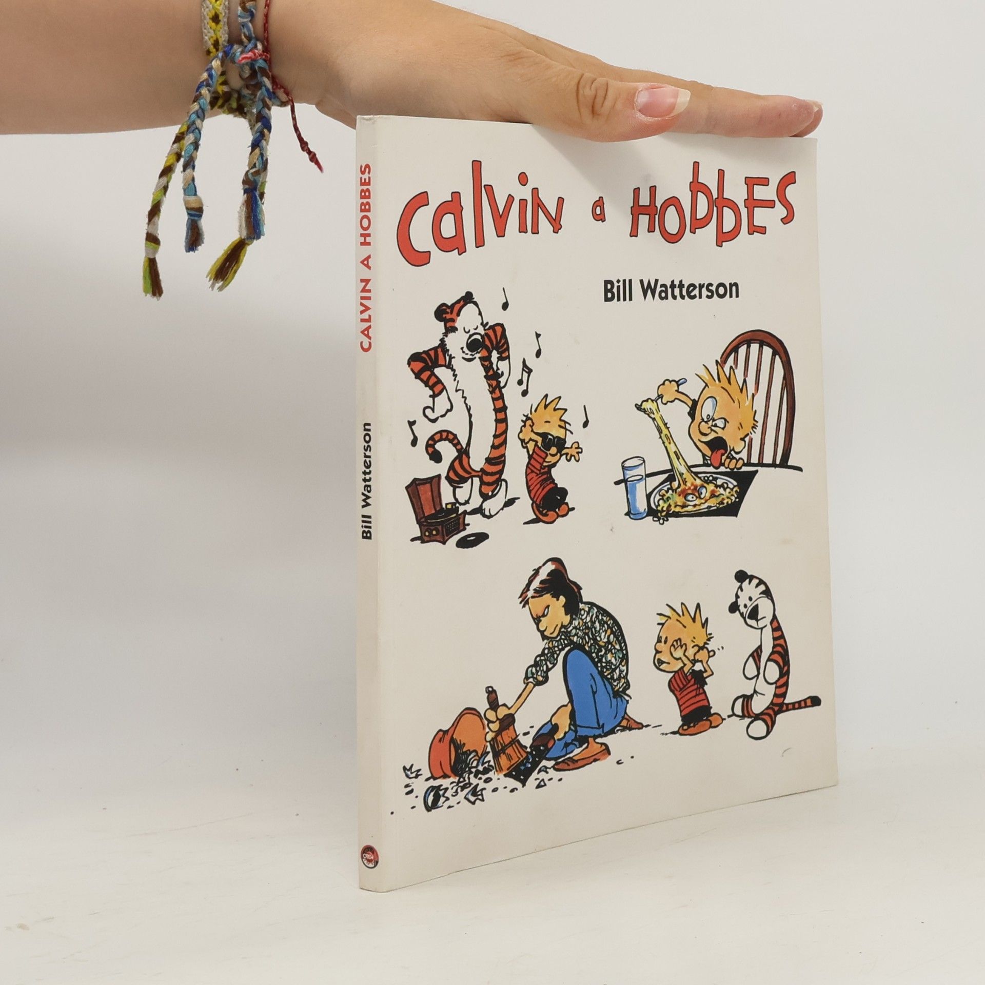 Bill Watterson II Calvin a Hobbes