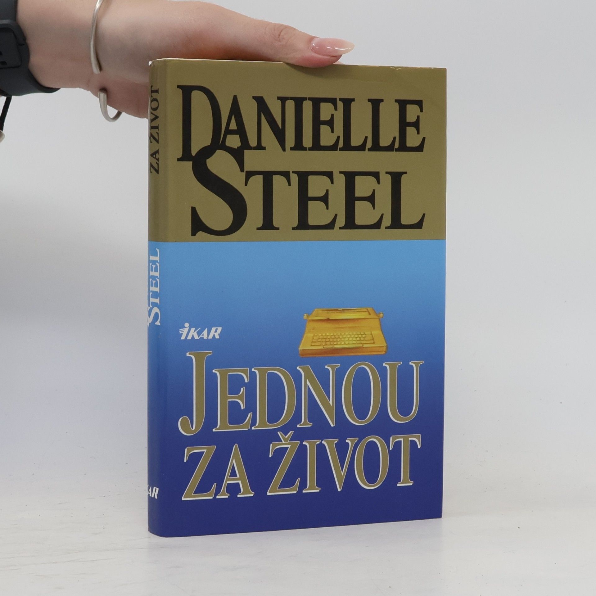 Danielle Steel Jednou za život