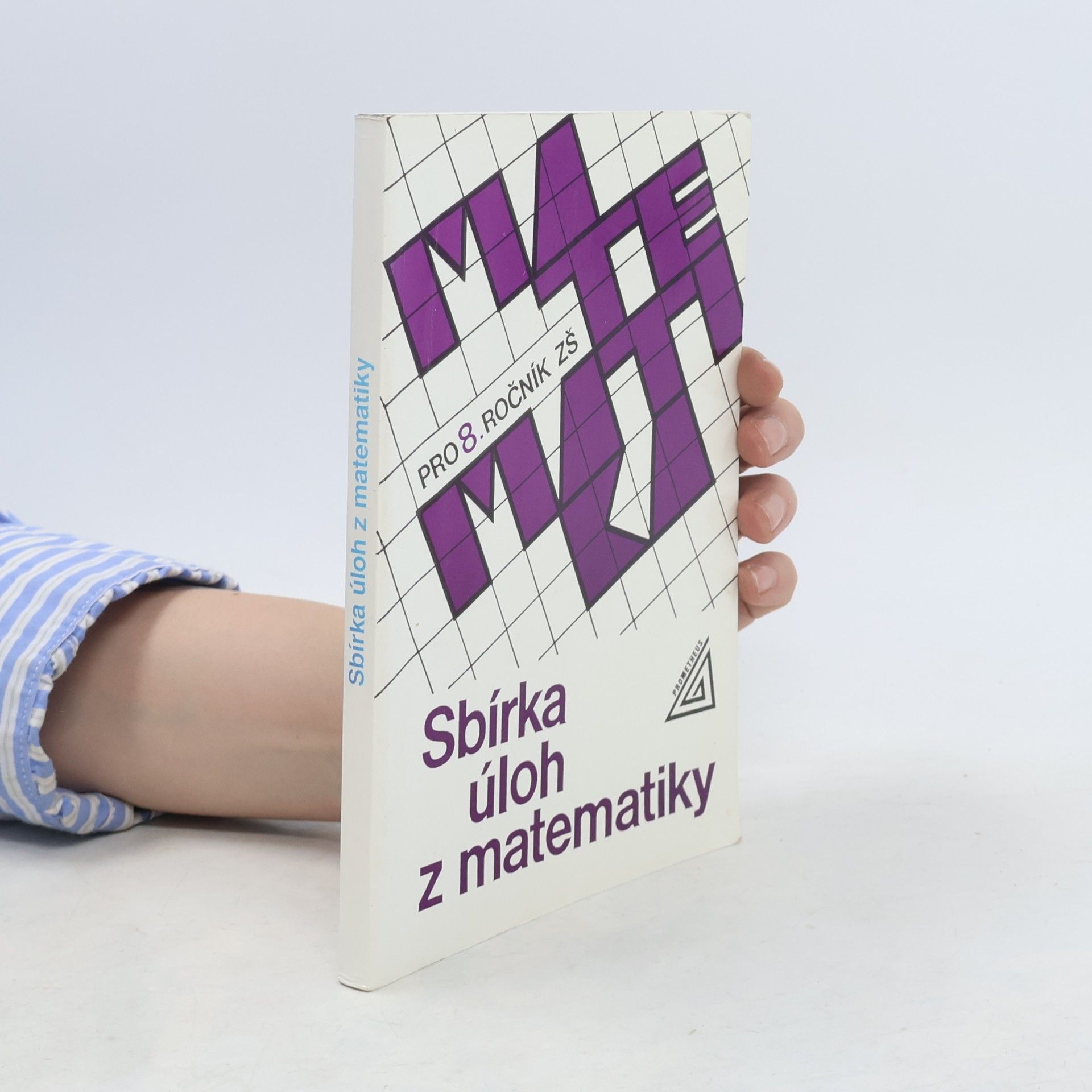 Kolektív autorov Sbírka úloh z matematiky pro 8. ročník základní školy