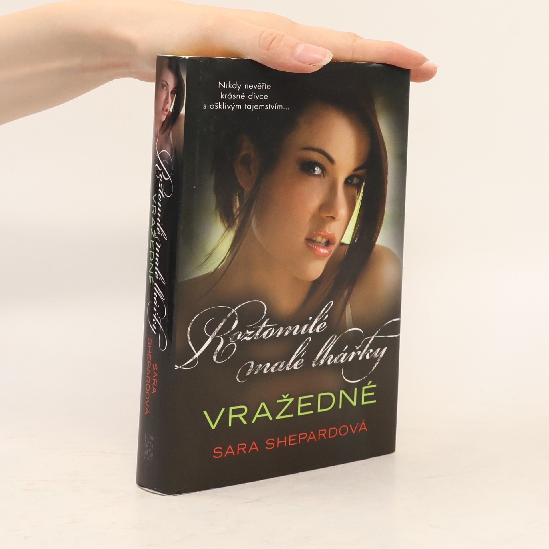 Sara Shepard Roztomilé malé lhářky: Vražedné