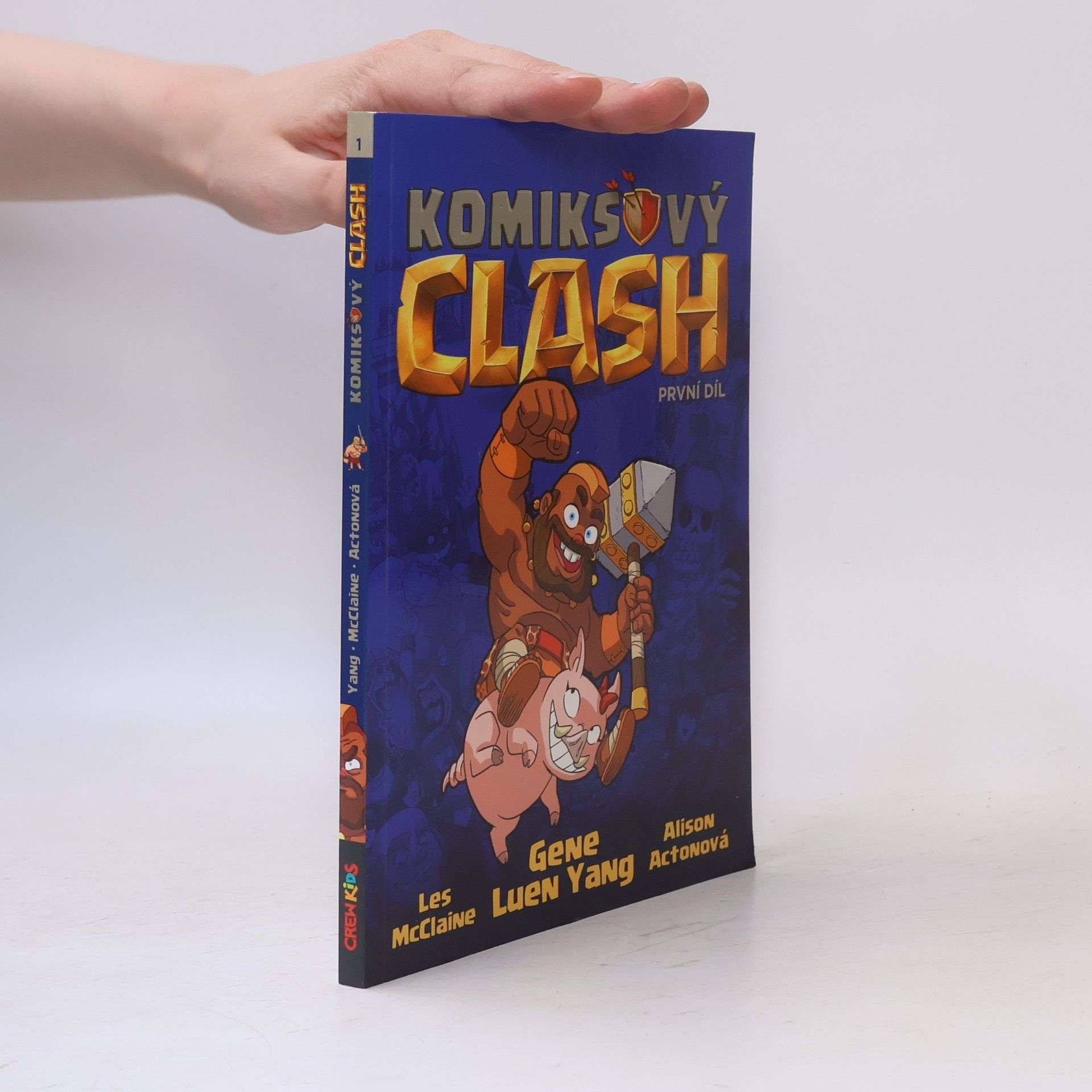 Komiksový clash : legendární legendy o legendózních hrdinskostech. První díl