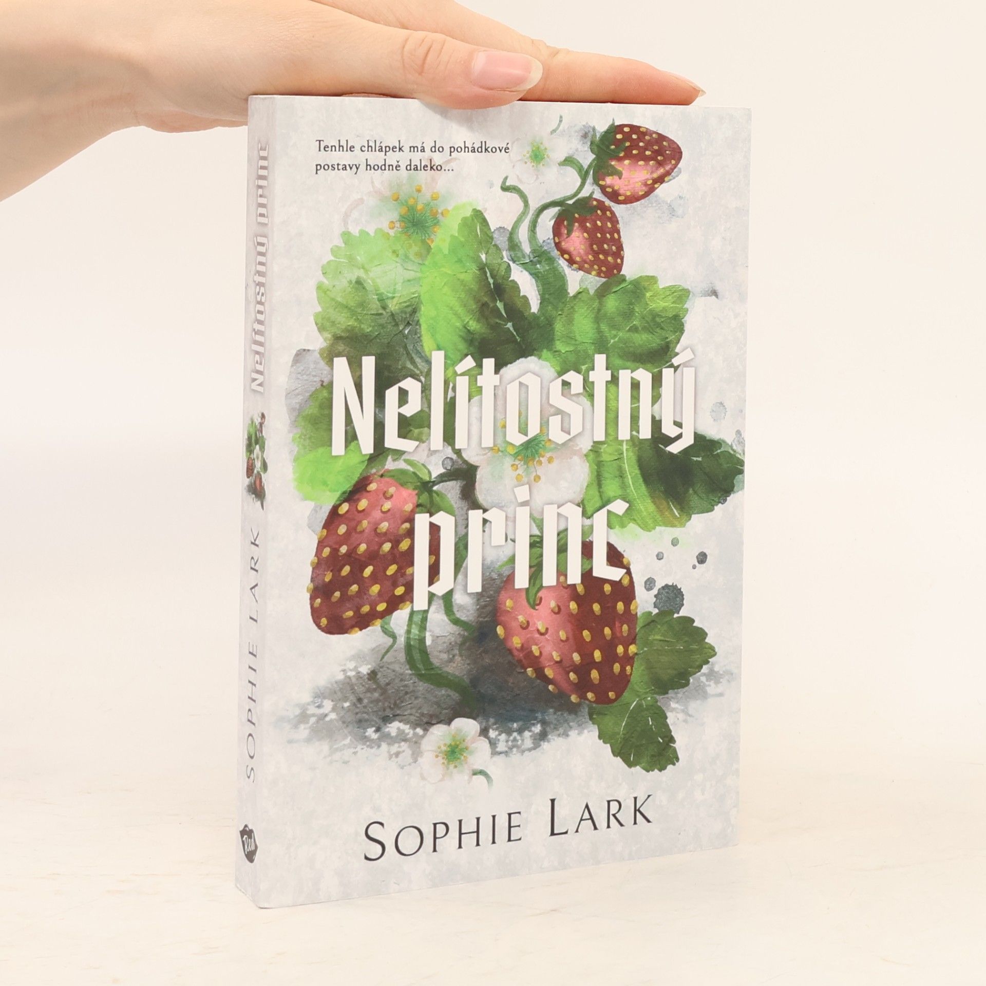 Sophie Lark Nelítostný princ