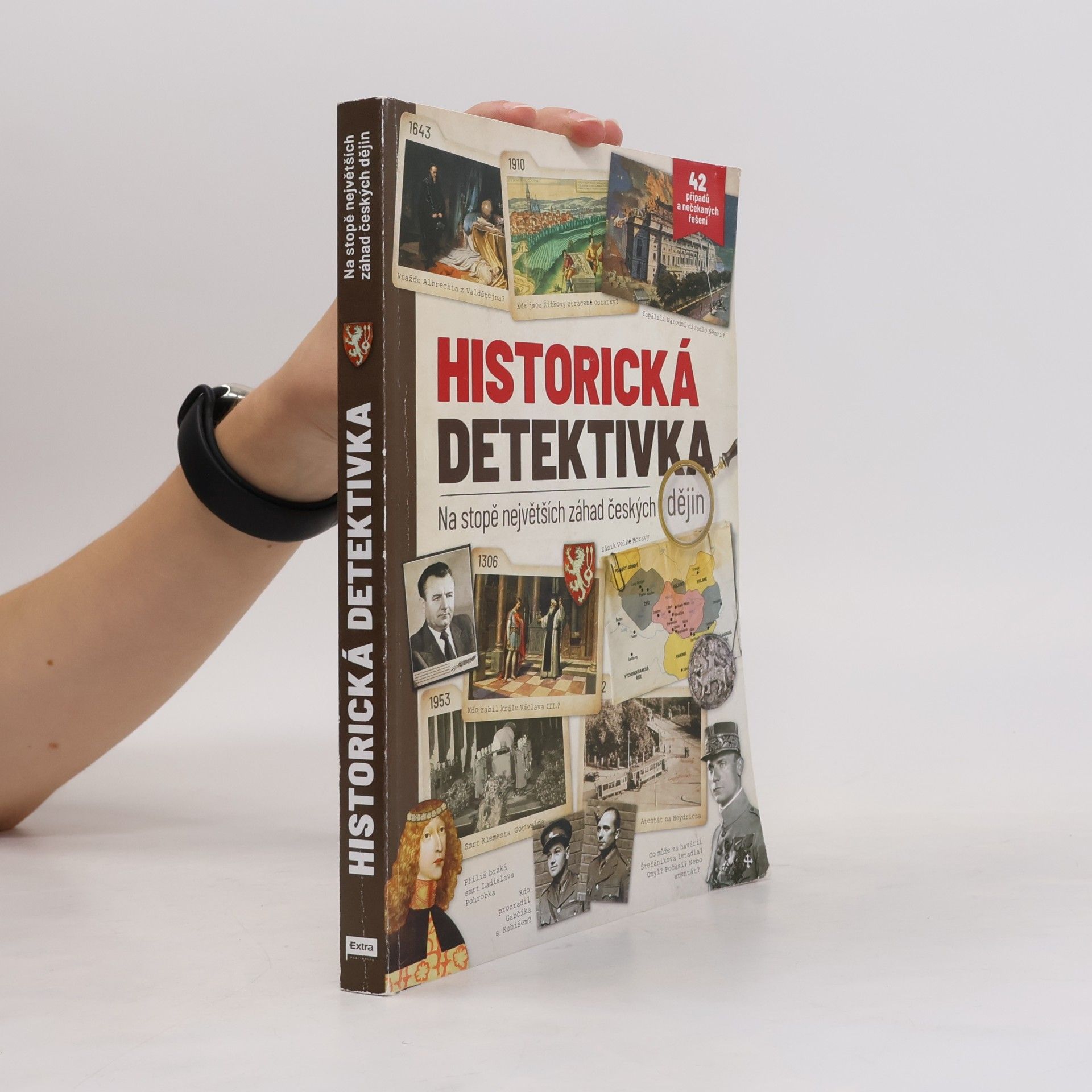 Autorenkollektiv Historická detektivka: Na stopě největších záhad českých dějin