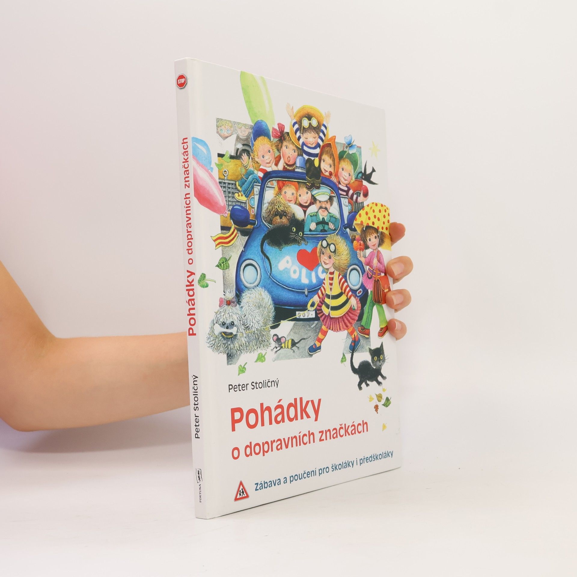 Peter Stoličný Pohádky o dopravních značkách